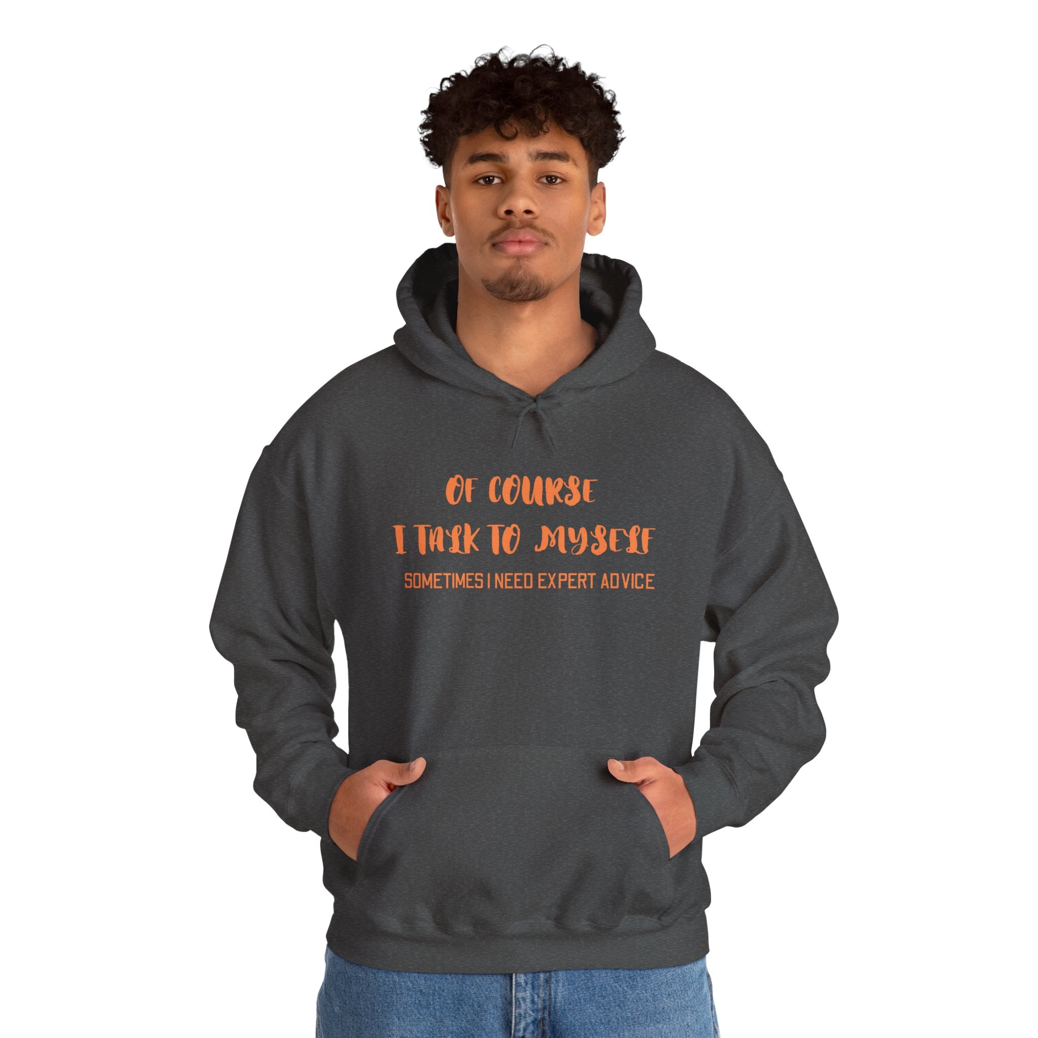I talk to myself for Expert Advice Sweatshirt | Unisex Hoodie for Cozy Learning, Fun Gift for Students, Thoughtful Birthday Present, Perfect for Casual