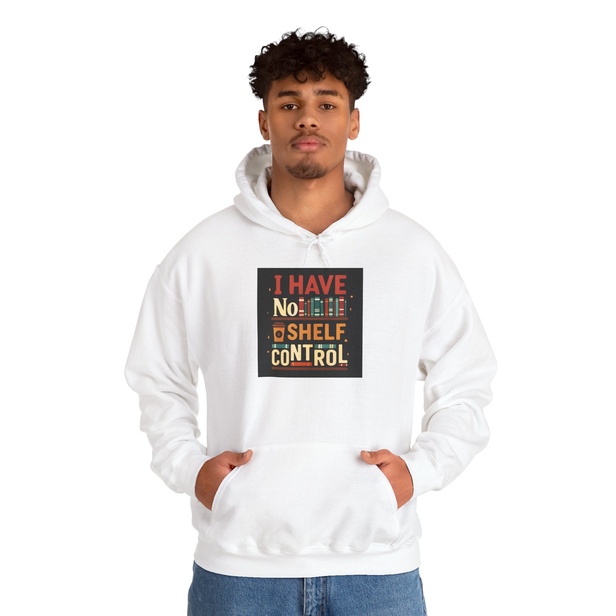 I Have No Shelf Control Hoodie, Cozy Sweatshirt, Funny Gift for Book Lovers, Literary Apparel, Comfortable Casual Wear