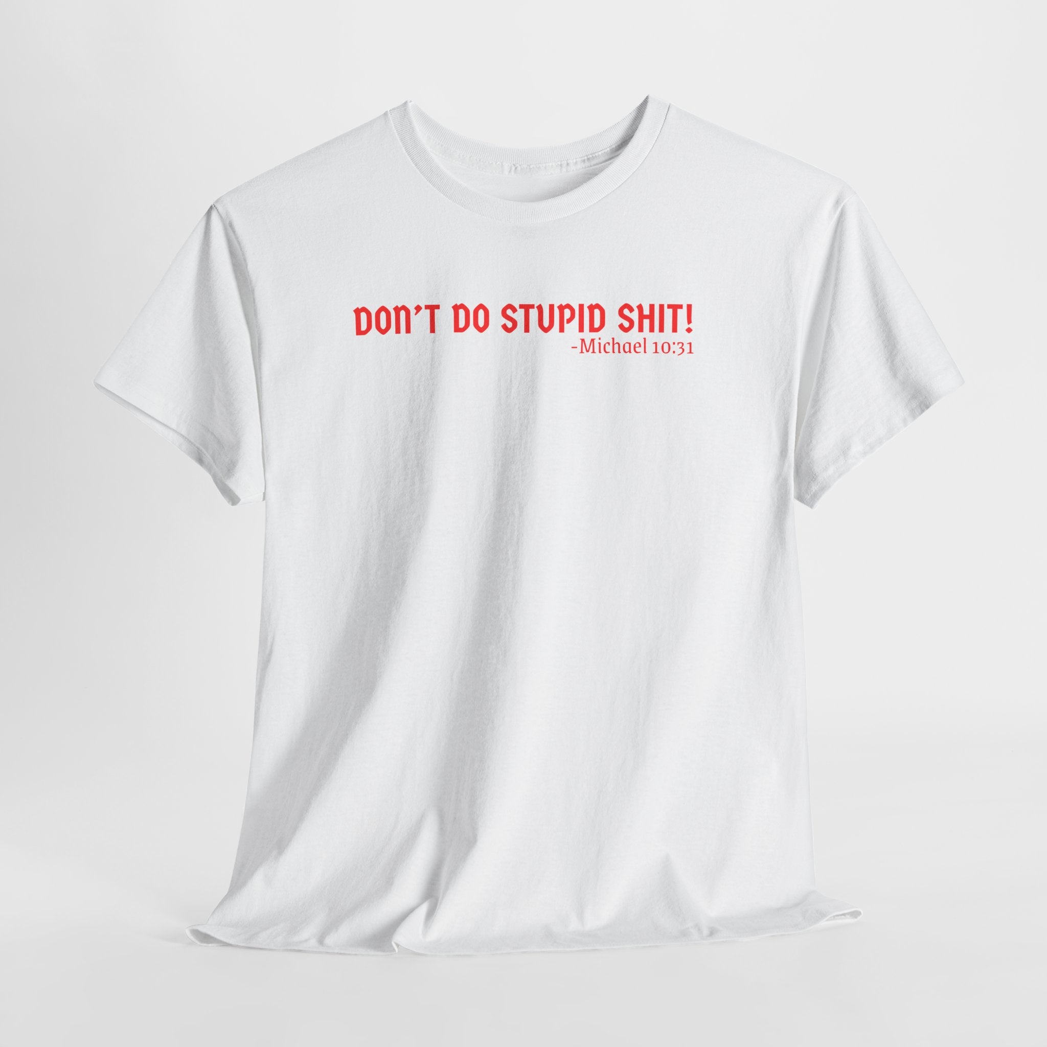 Funny quote tshirt- Unisex Heavy Cotton Tee, Funny T-Shirt, Casual Wear, Gift for Friends, Motivational Quote Tee, Everyday Humor Shirt