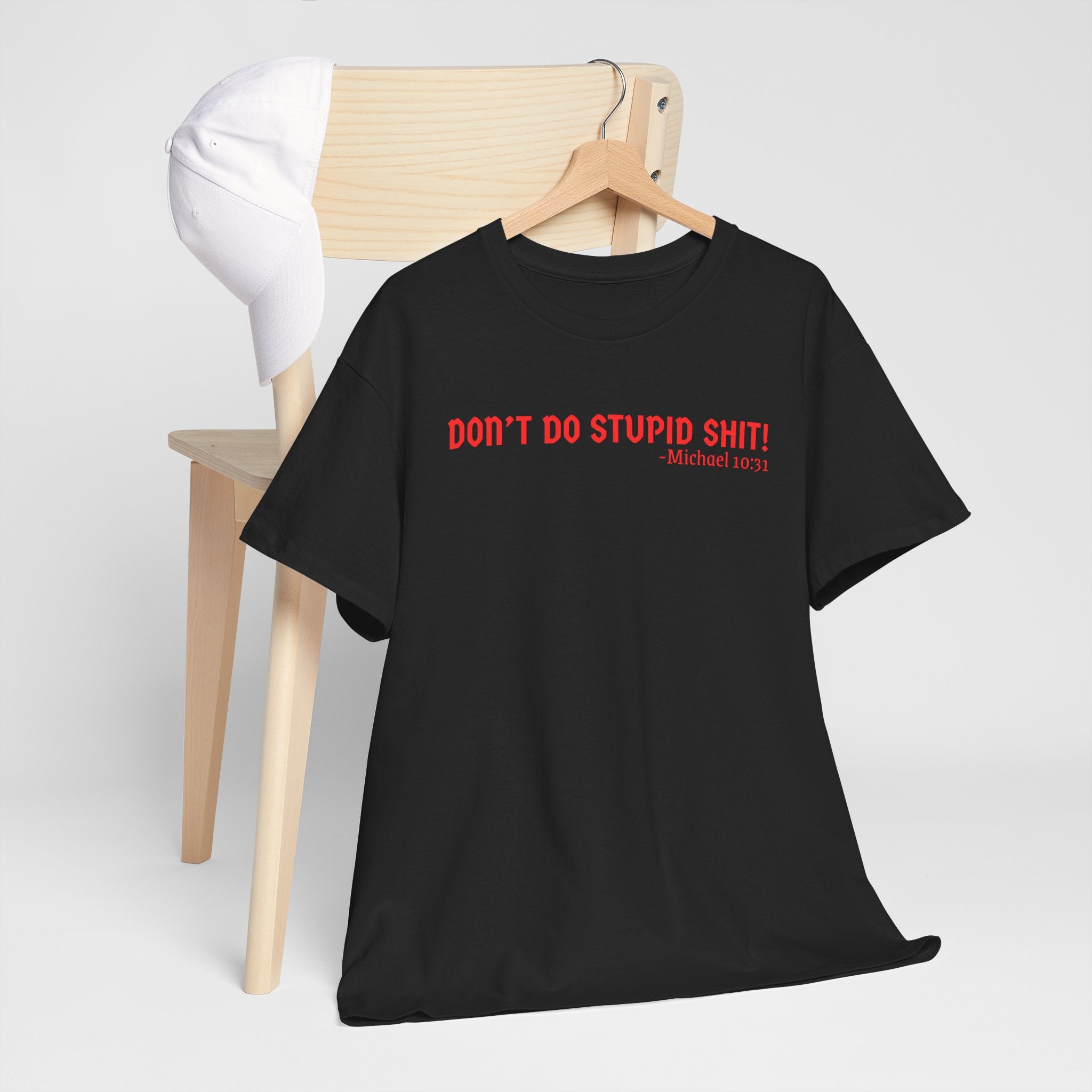 Funny quote tshirt- Unisex Heavy Cotton Tee, Funny T-Shirt, Casual Wear, Gift for Friends, Motivational Quote Tee, Everyday Humor Shirt