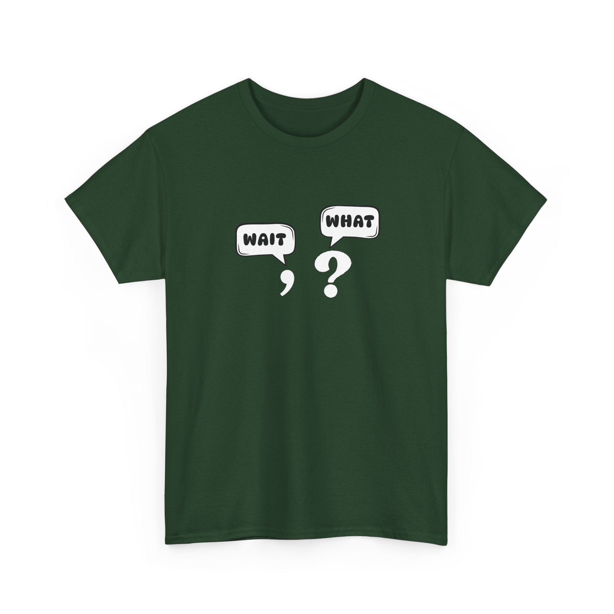 Unisex Tee with Whimsical Quote | Funny Cotton T-shirt for Casual Outings, Gift for Friends, Teachers, Nerds, Grammar, Birthday Present, Everyday Wear