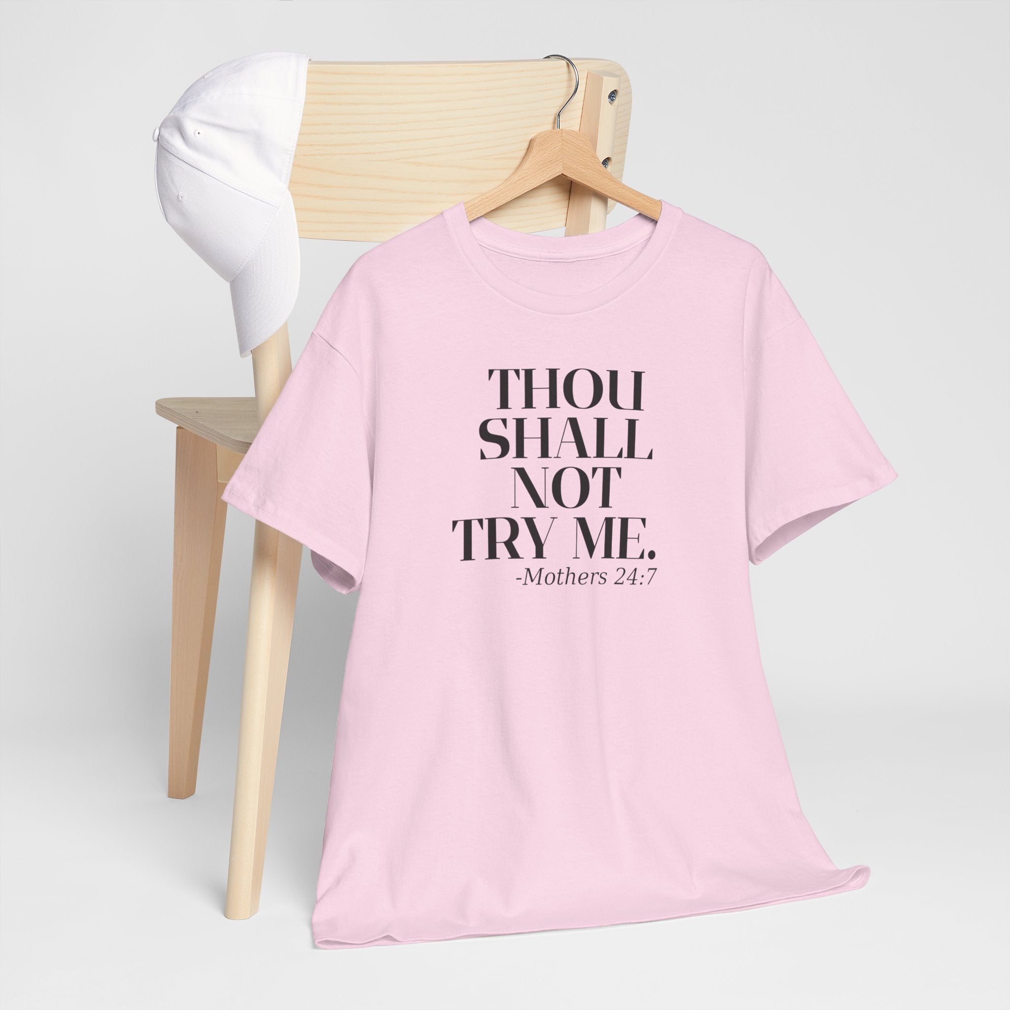 'Thou Shall Not Try Me. Mothers 24/7' Graphic T-Shirt, Funny Gift for Moms, Casual Wear, Unique Mother's Day