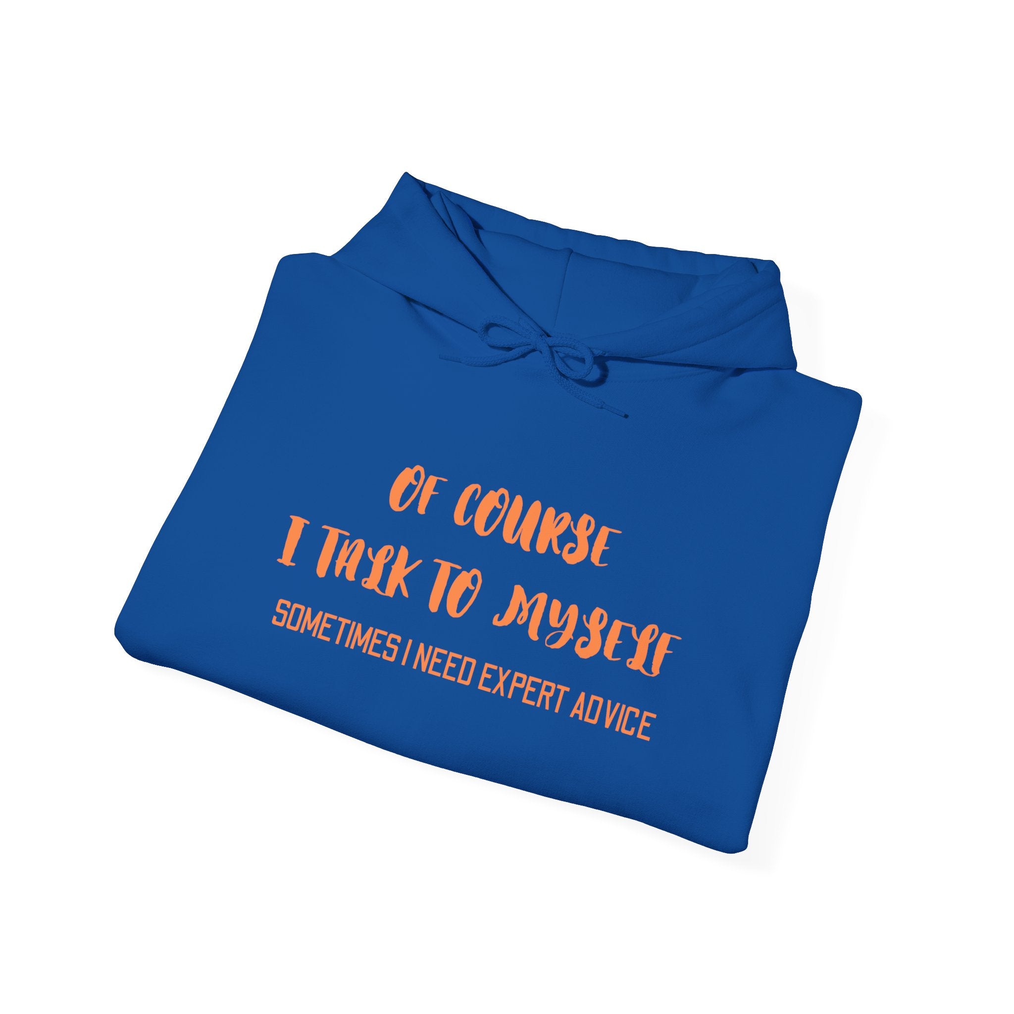 I talk to myself for Expert Advice Sweatshirt | Unisex Hoodie for Cozy Learning, Fun Gift for Students, Thoughtful Birthday Present, Perfect for Casual