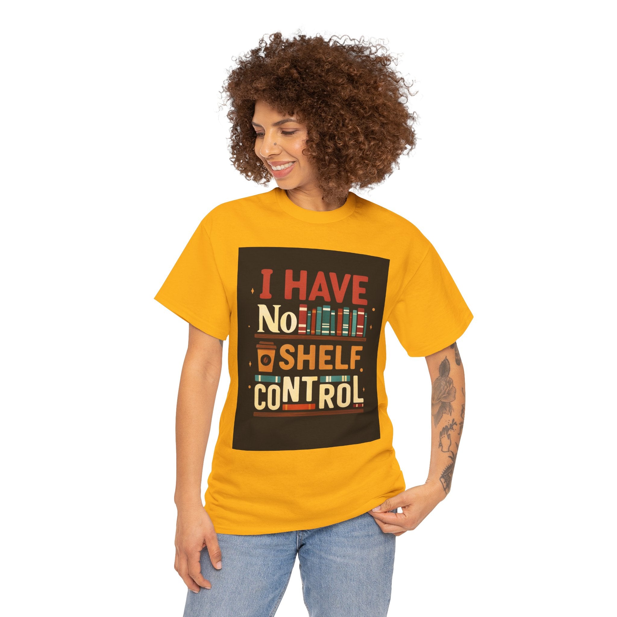 Book Lover's Humor Tee - I Have No Shelf Control, Gift for Readers, Bookish Apparel, Casual Wear, Funny T-Shirt