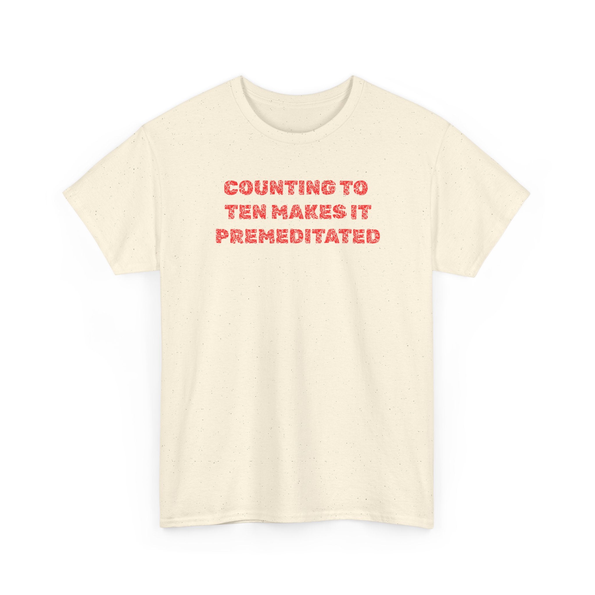 Counting to Ten Heavy Cotton Tee, Funny Shirt, Gift, Unisex Graphic Tee, Relaxed Fit Clothing, Casual Wear