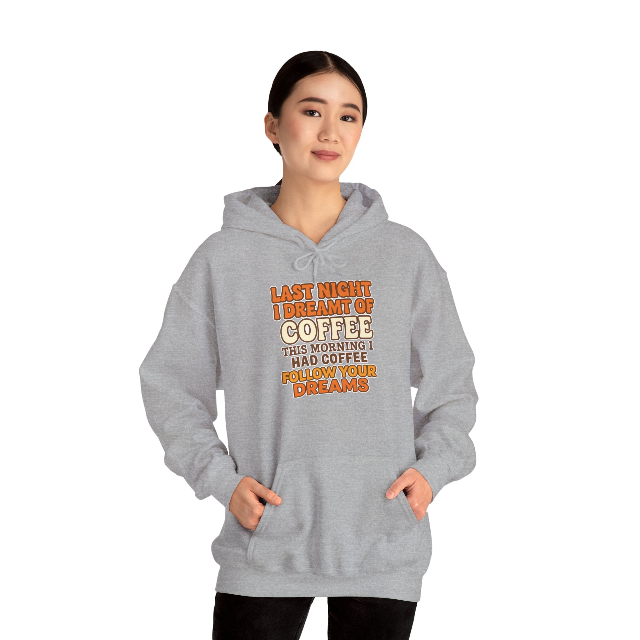 Dream of Coffee Follow Your Dreams Coffee-Inspired Unisex Hoodie, Cozy Sweatshirt Gift, Coffee Lover Sweatshirt, Perfect for Casual Days, Unique Graphic