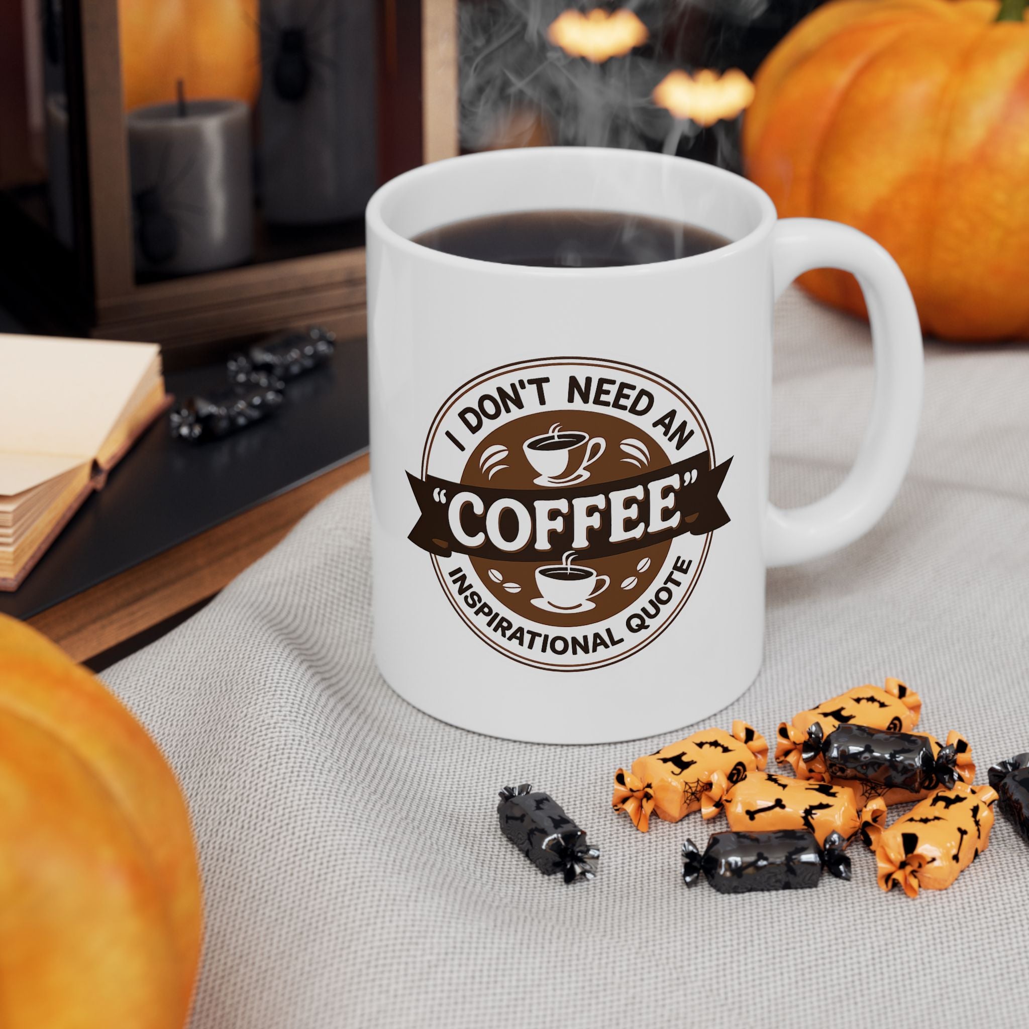 I don't Need Inspiration, I need Coffee - Coffee Lover's Ceramic Mug - Just Coffee - Gift for Home, Office, Tea, Birthday, Holidays