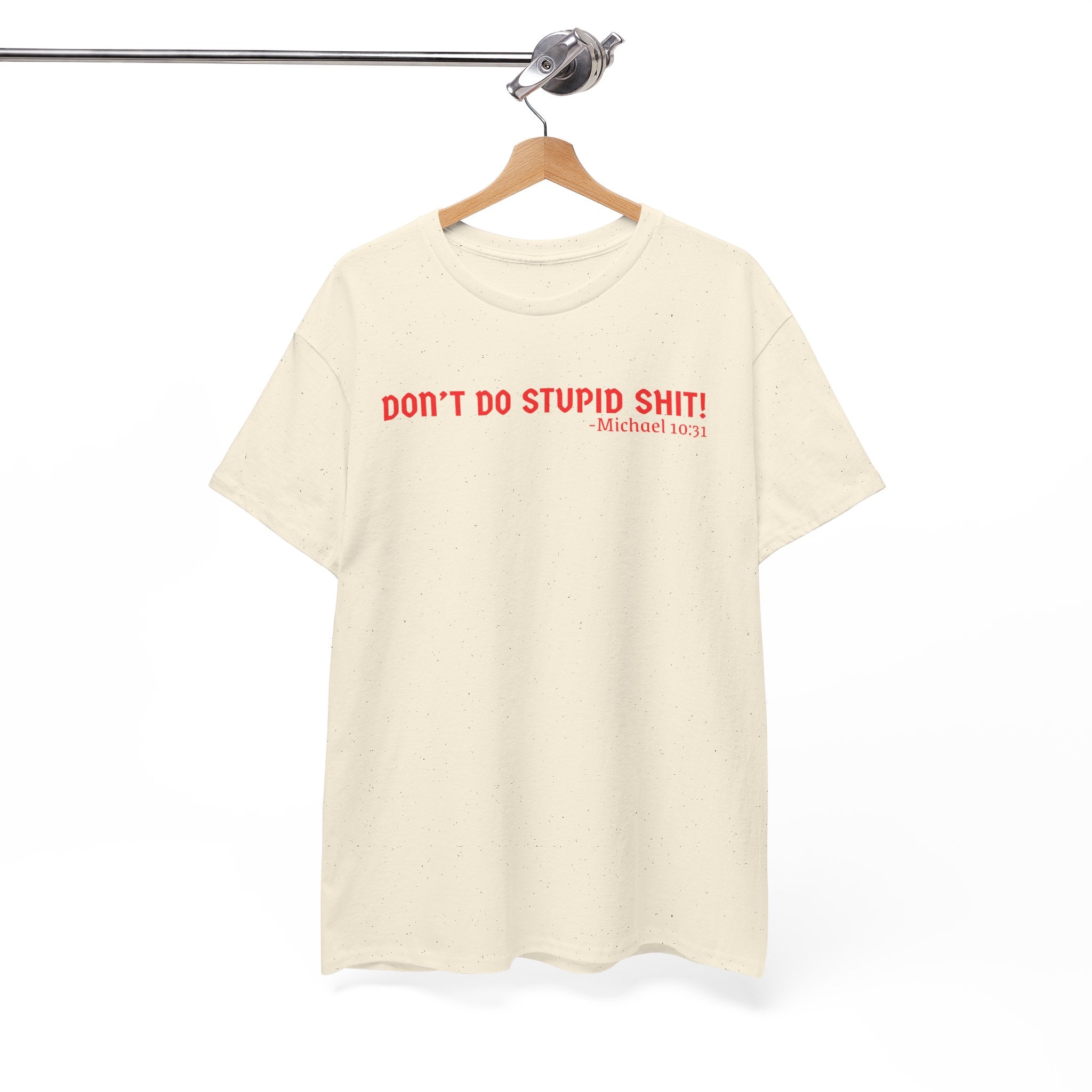 Funny quote tshirt- Unisex Heavy Cotton Tee, Funny T-Shirt, Casual Wear, Gift for Friends, Motivational Quote Tee, Everyday Humor Shirt