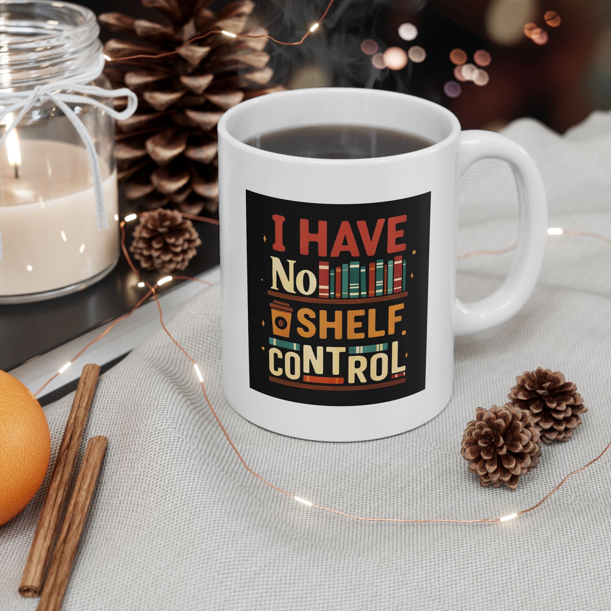Colorful Ceramic Mug - Fun Quote Coffee Cup, Unique Gift for Friends, Office Mug, Tea Lovers, Funny Drinkware