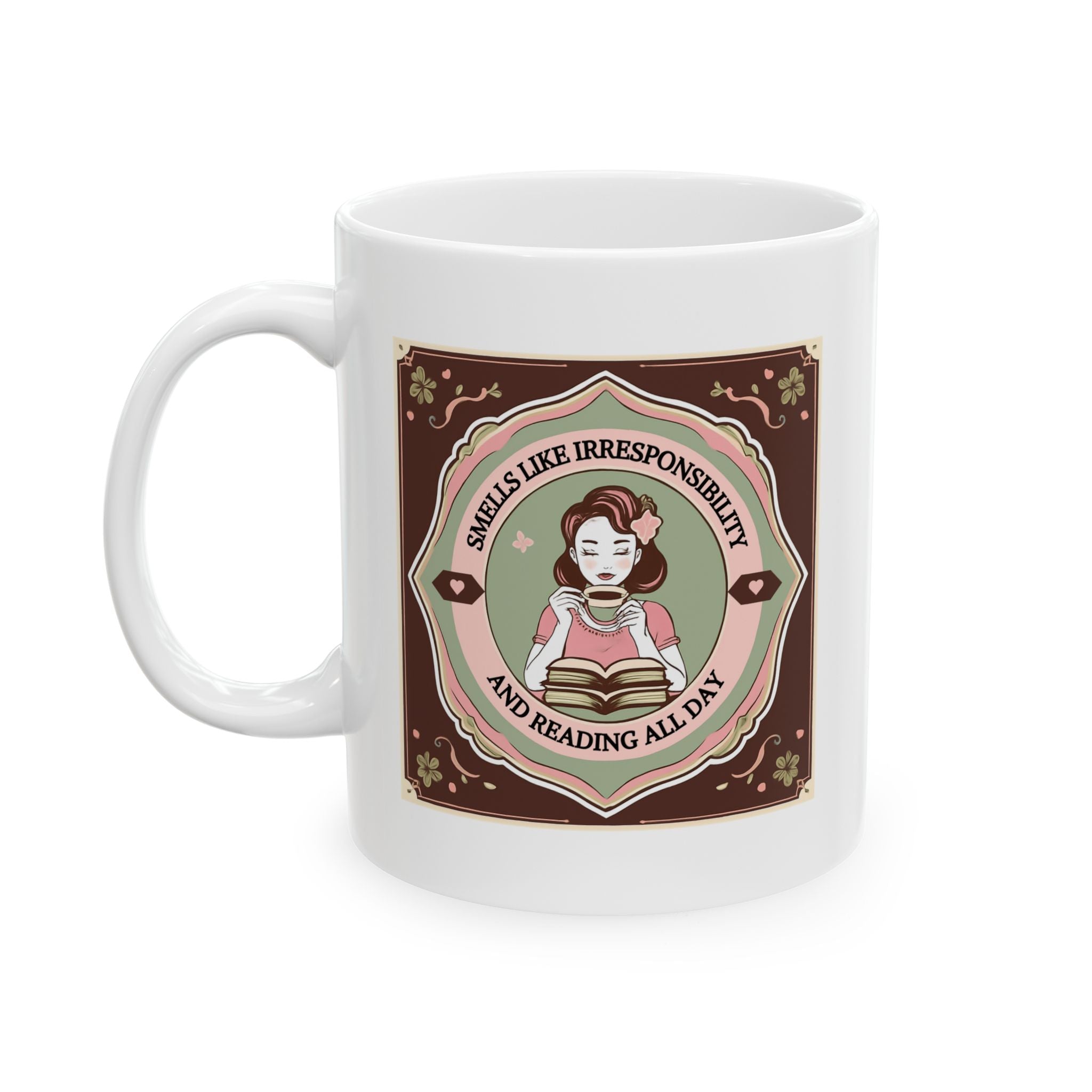 Vintage-Inspired "Smells Like Irresponsibility and Reading" Ceramic Mug, Cozy Coffee Cup, Gift for Tea Lovers, Boho Home Decor, Brown | Pink Floral Design