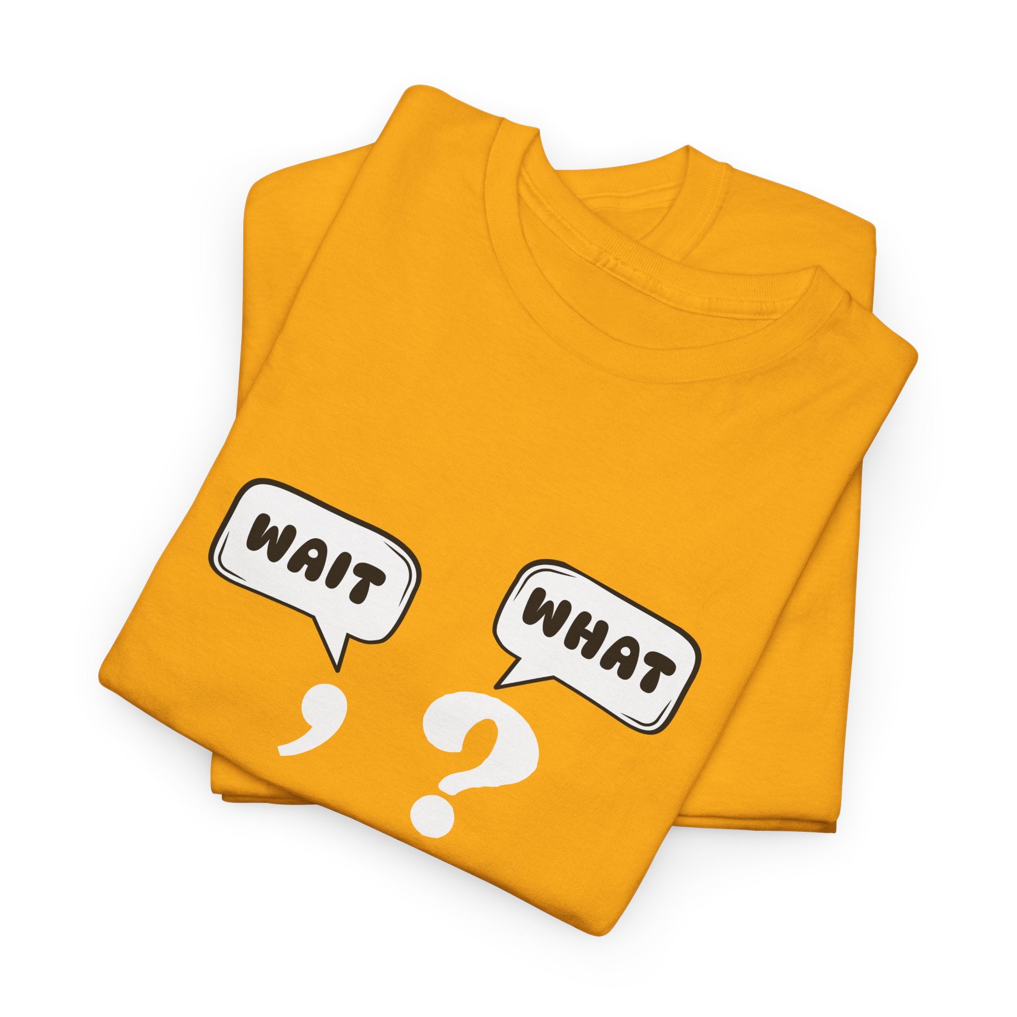 Unisex Tee with Whimsical Quote | Funny Cotton T-shirt for Casual Outings, Gift for Friends, Teachers, Nerds, Grammar, Birthday Present, Everyday Wear