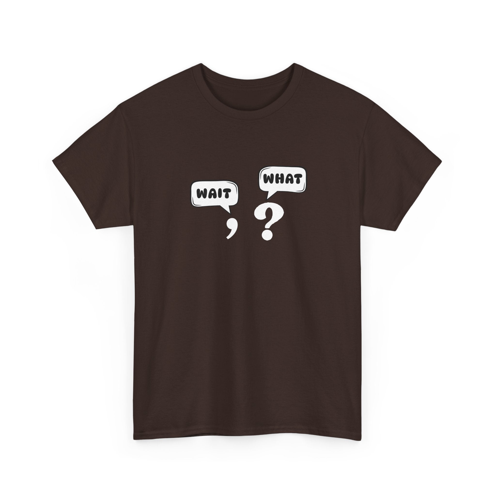 Unisex Tee with Whimsical Quote | Funny Cotton T-shirt for Casual Outings, Gift for Friends, Teachers, Nerds, Grammar, Birthday Present, Everyday Wear