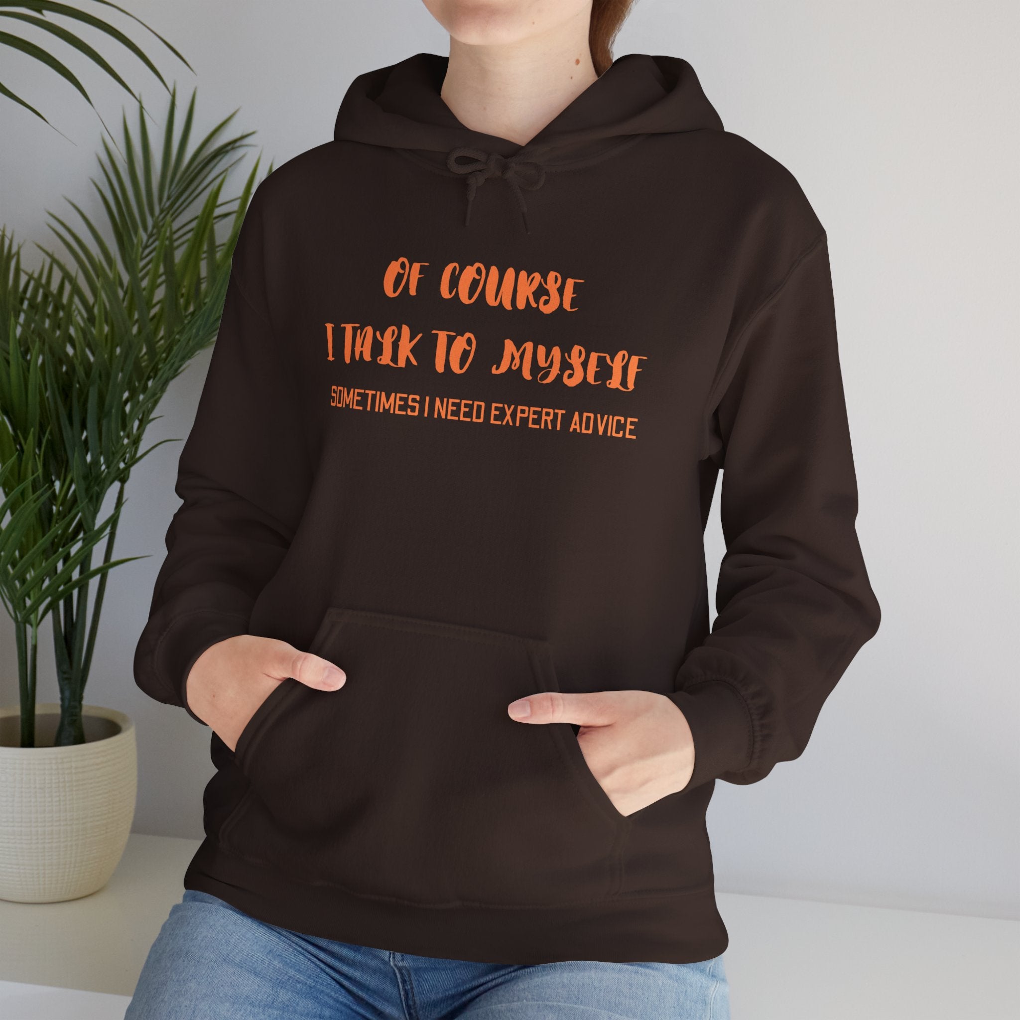 I talk to myself for Expert Advice Sweatshirt | Unisex Hoodie for Cozy Learning, Fun Gift for Students, Thoughtful Birthday Present, Perfect for Casual