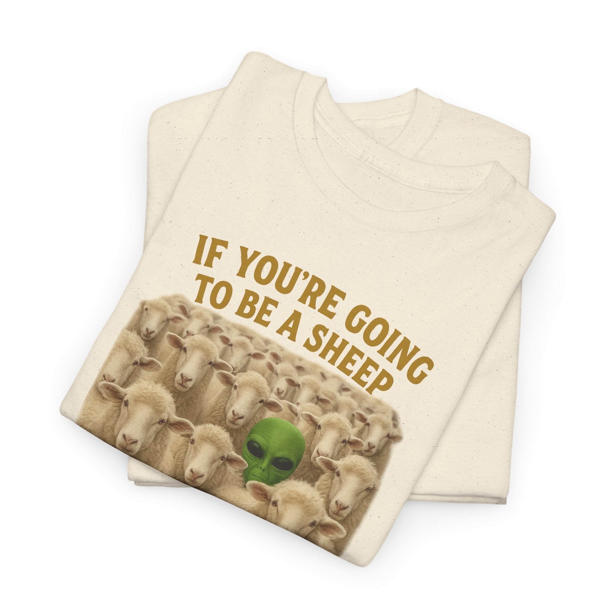 Be the Green Sheep Unisex Heavy Cotton Tee, Funny T-Shirt for the rebel in your life,  Gift for Friends, Casual Wear, Comfortable Basics