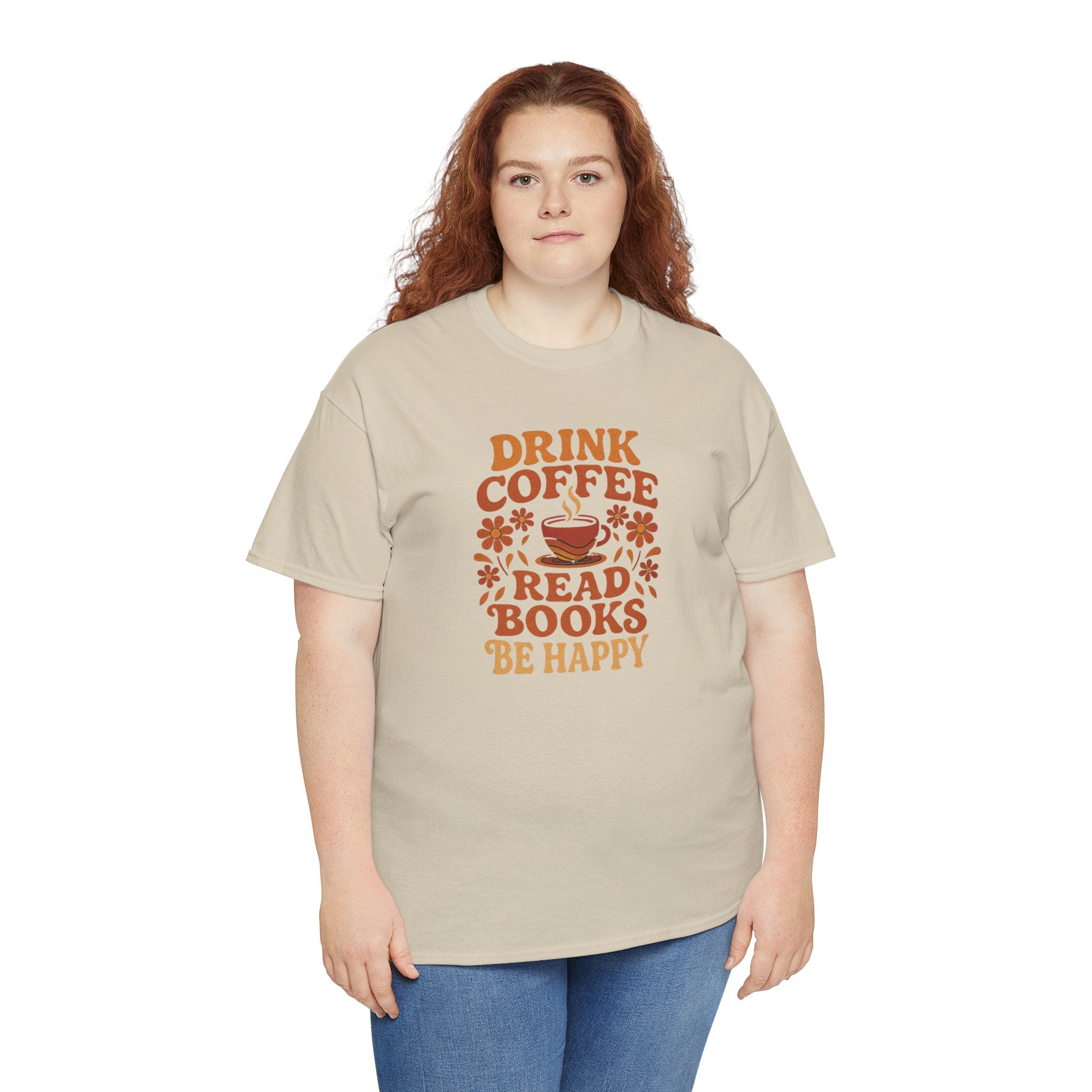 Coffee Lovers, Book Lovers Unisex Heavy Cotton Tee | Drink Coffee Read Books Be Happy, Gift for Book Lovers, Casual Wear, Cozy Outfit, Coffee Enthusiast