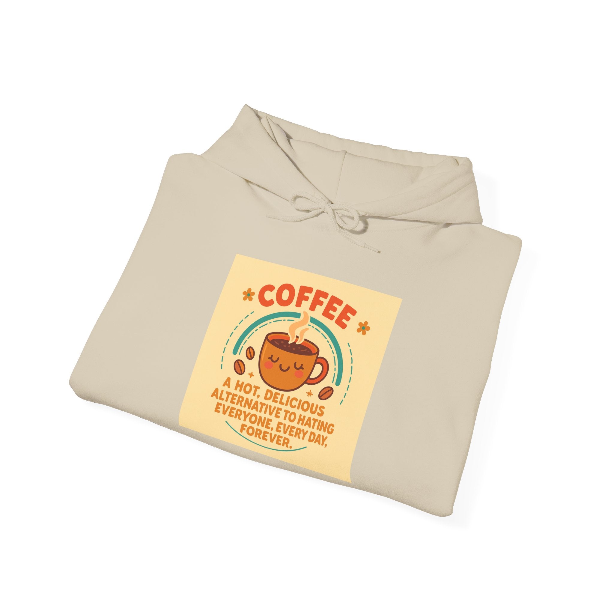 Cozy Coffee Lover's Hoodie, Autumn Sweatshirt, Funny Quote Hoodie, Casual Fall Apparel, Perfect Gift for Coffee Enthusiasts