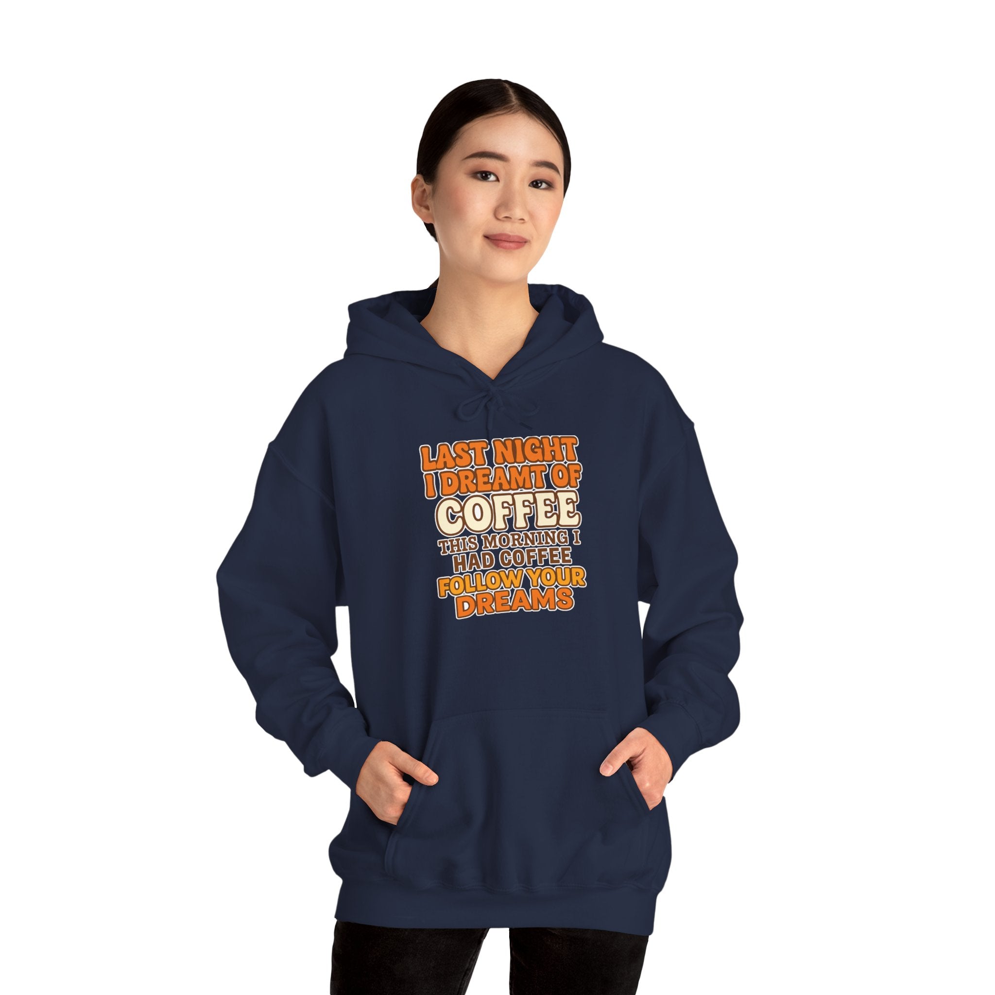 Dream of Coffee Follow Your Dreams Coffee-Inspired Unisex Hoodie, Cozy Sweatshirt Gift, Coffee Lover Sweatshirt, Perfect for Casual Days, Unique Graphic