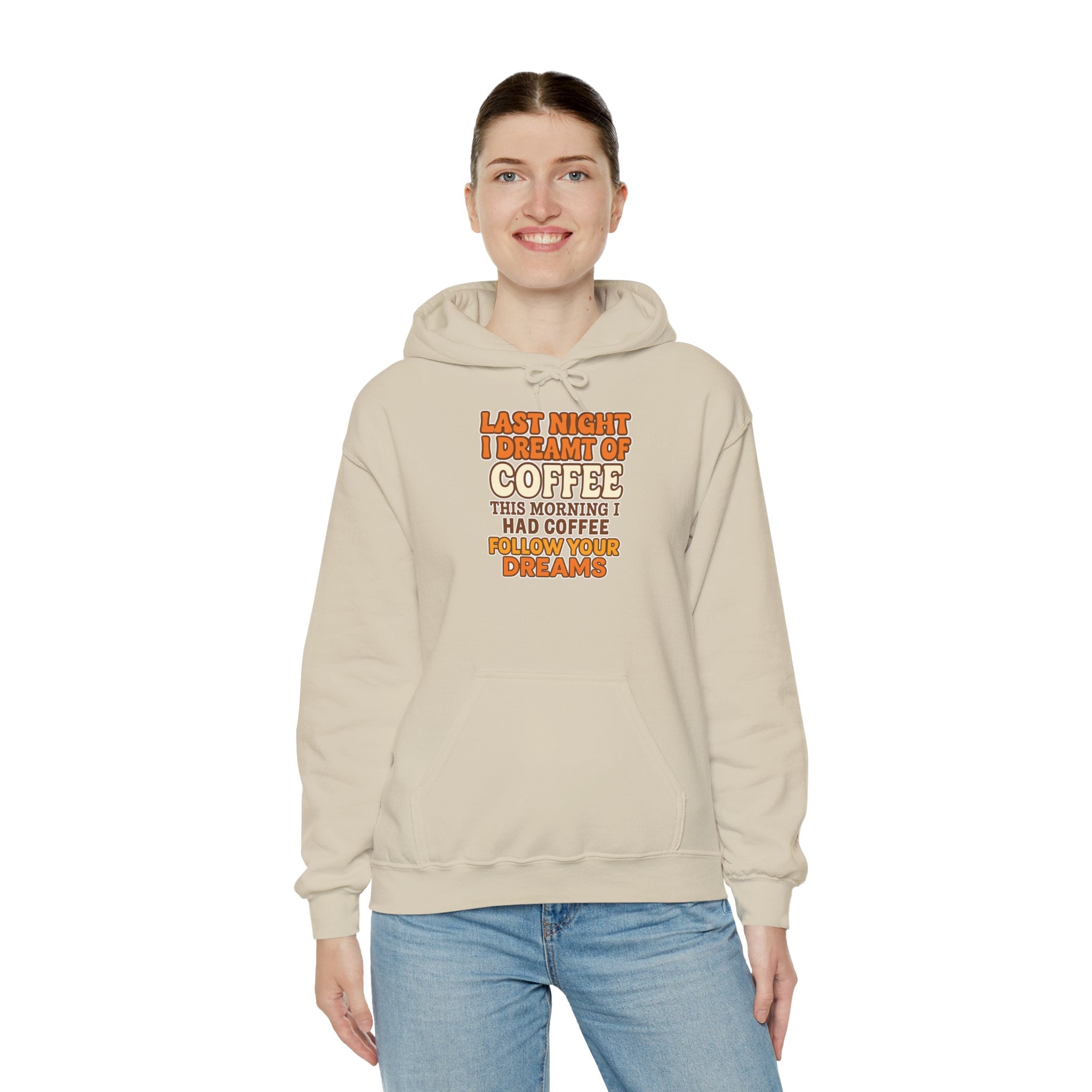 Dream of Coffee Follow Your Dreams Coffee-Inspired Unisex Hoodie, Cozy Sweatshirt Gift, Coffee Lover Sweatshirt, Perfect for Casual Days, Unique Graphic