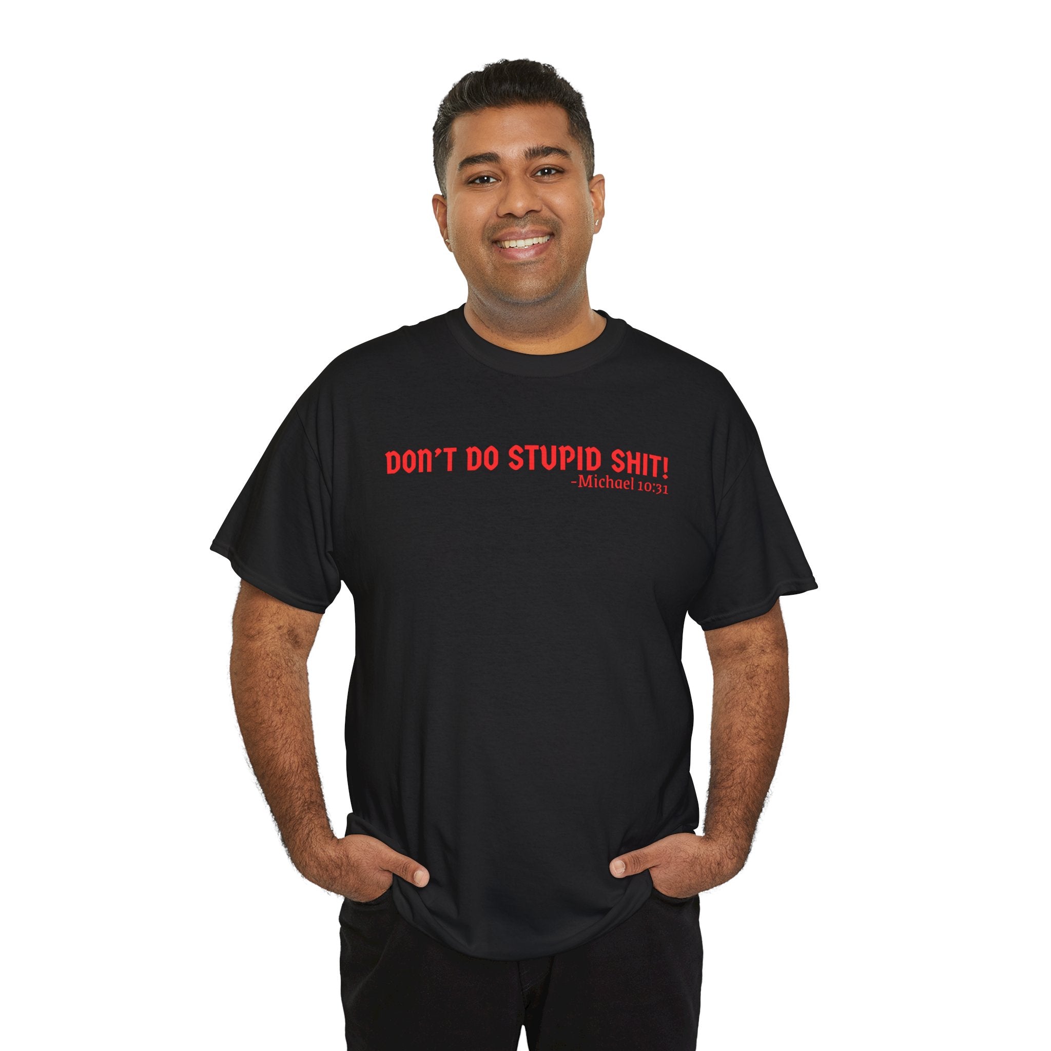 Funny quote tshirt- Unisex Heavy Cotton Tee, Funny T-Shirt, Casual Wear, Gift for Friends, Motivational Quote Tee, Everyday Humor Shirt