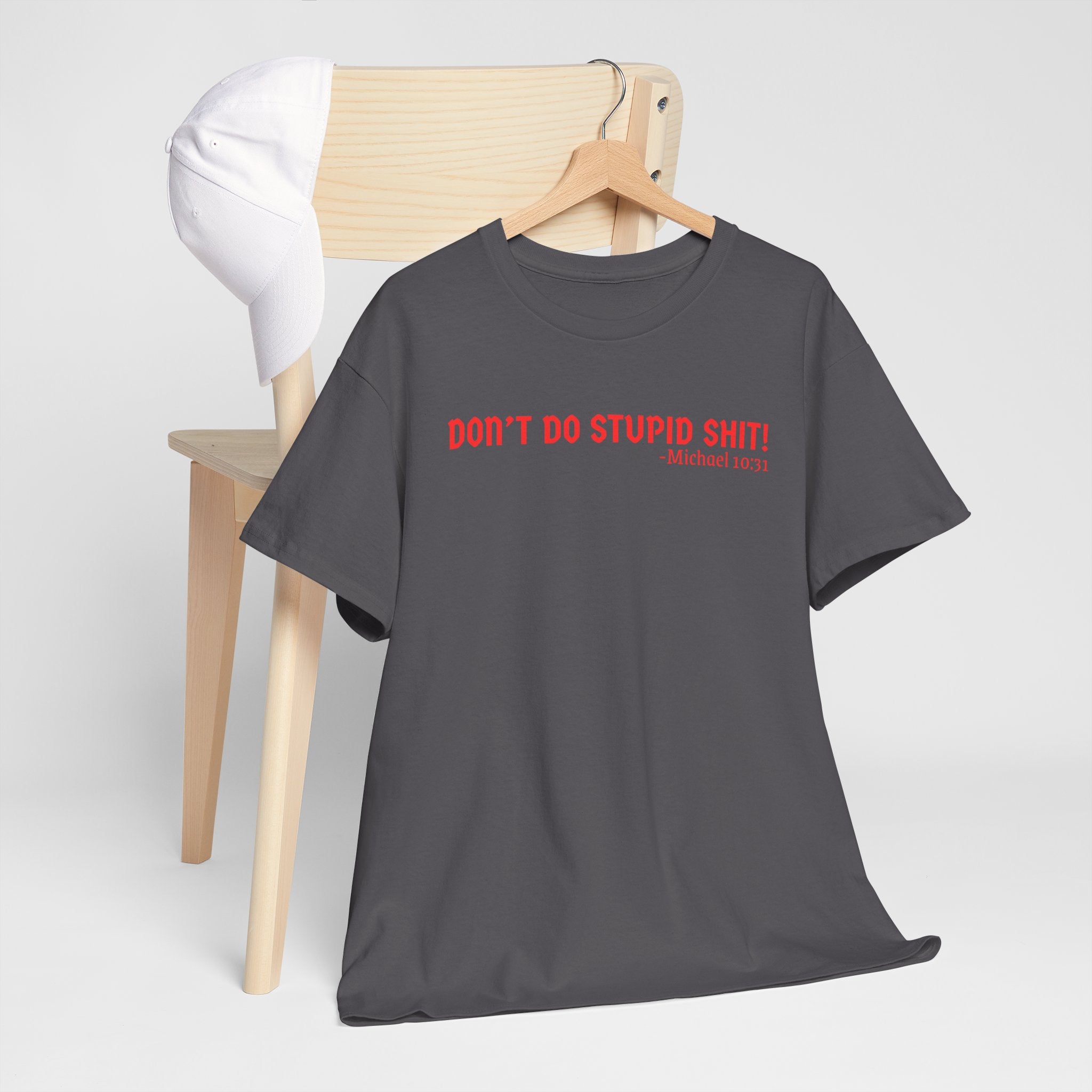 Funny quote tshirt- Unisex Heavy Cotton Tee, Funny T-Shirt, Casual Wear, Gift for Friends, Motivational Quote Tee, Everyday Humor Shirt