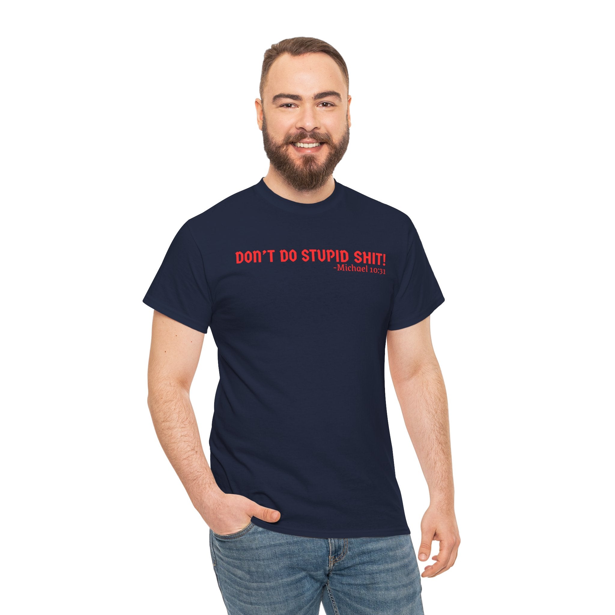 Funny quote tshirt- Unisex Heavy Cotton Tee, Funny T-Shirt, Casual Wear, Gift for Friends, Motivational Quote Tee, Everyday Humor Shirt