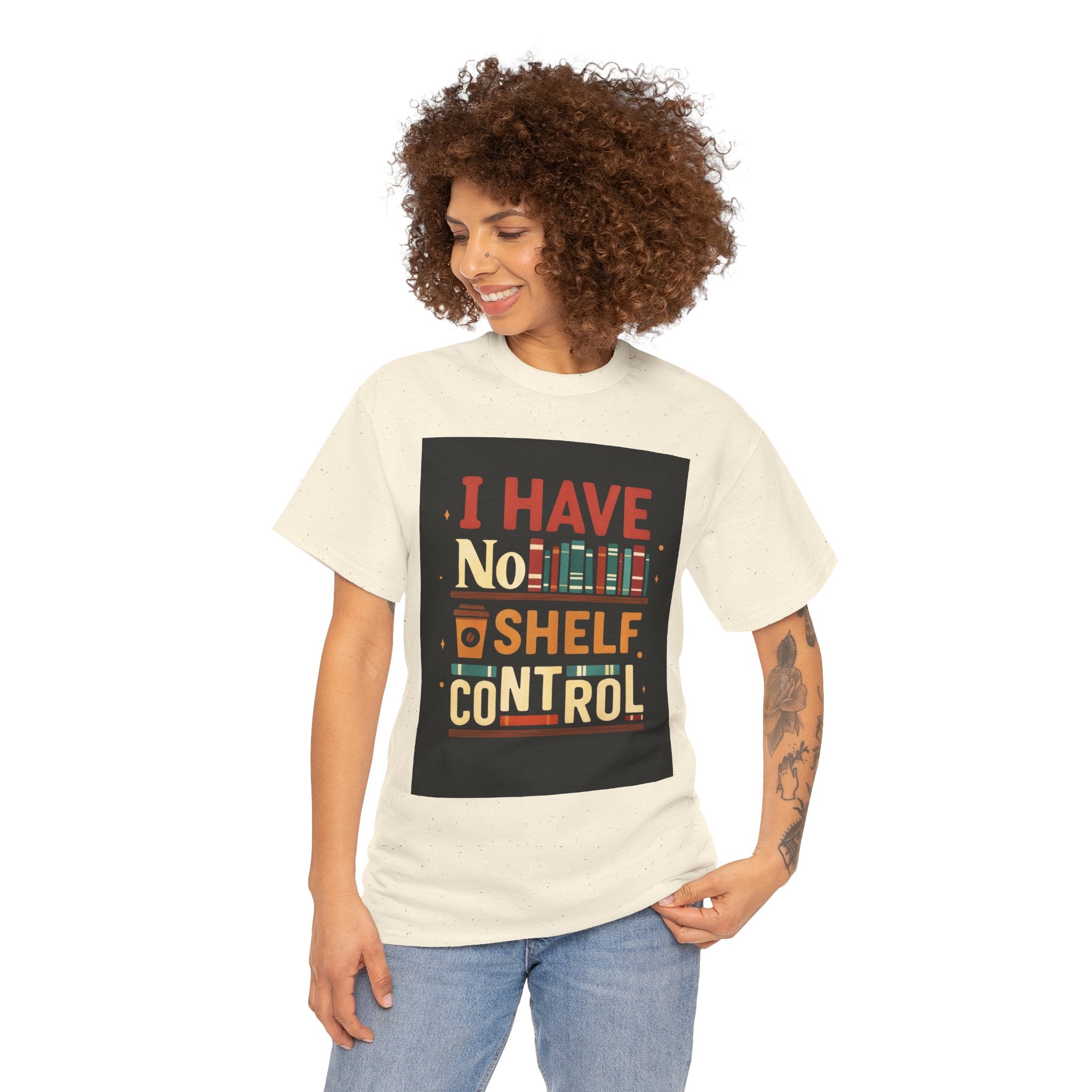 Book Lover's Humor Tee - I Have No Shelf Control, Gift for Readers, Bookish Apparel, Casual Wear, Funny T-Shirt