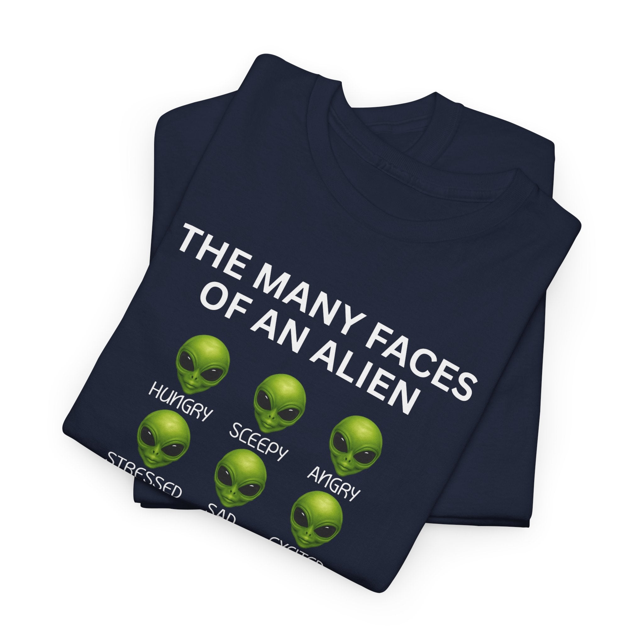 Unisex Alien Emotions Tee, Funny Graphic T-Shirt, Humor Gift for Nerds, Sci-Fi Apparel, Casual Wear for Fans