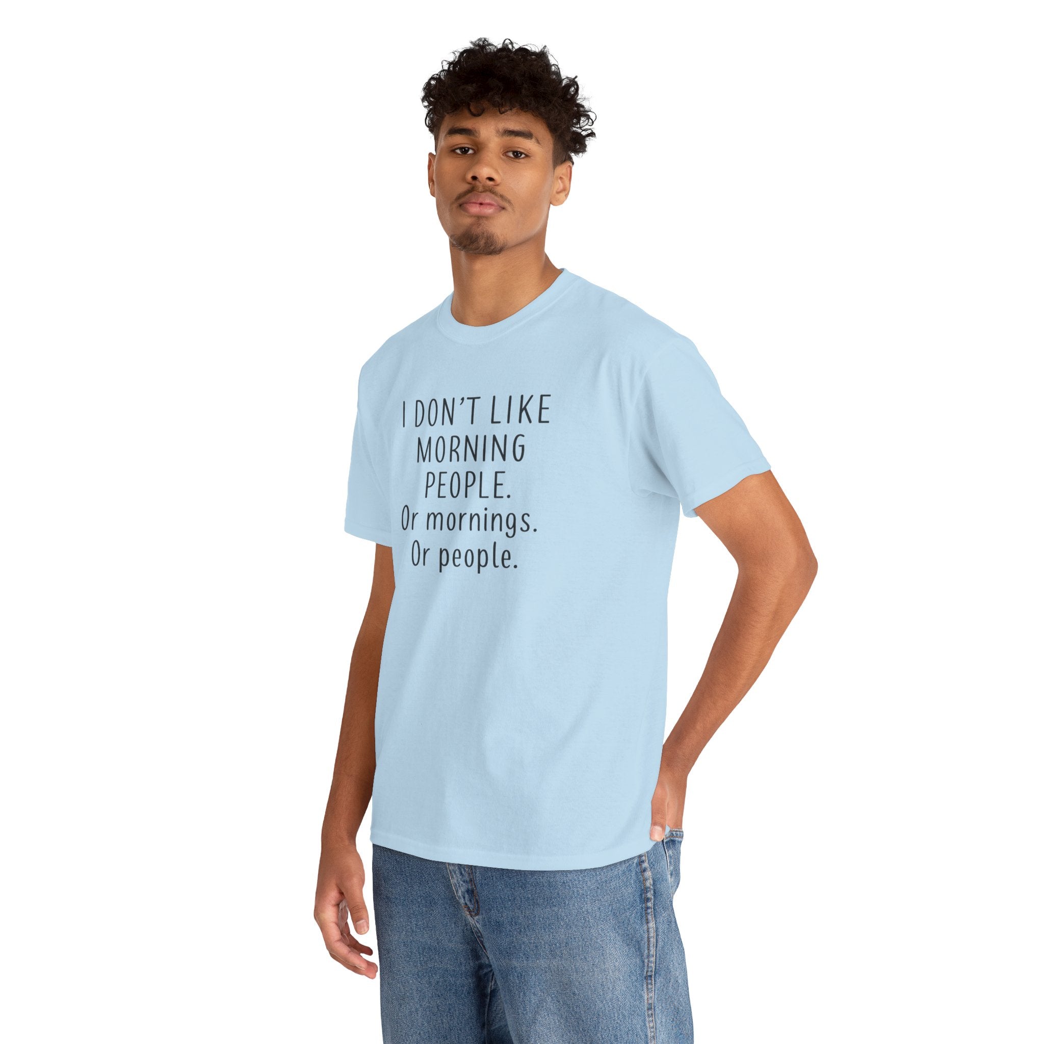 Funny Morning Tee - I Don't Like Morning People, Gift for Night Owls, Casual Wear, Humor T-Shirt, Unisex Cotton Shirt