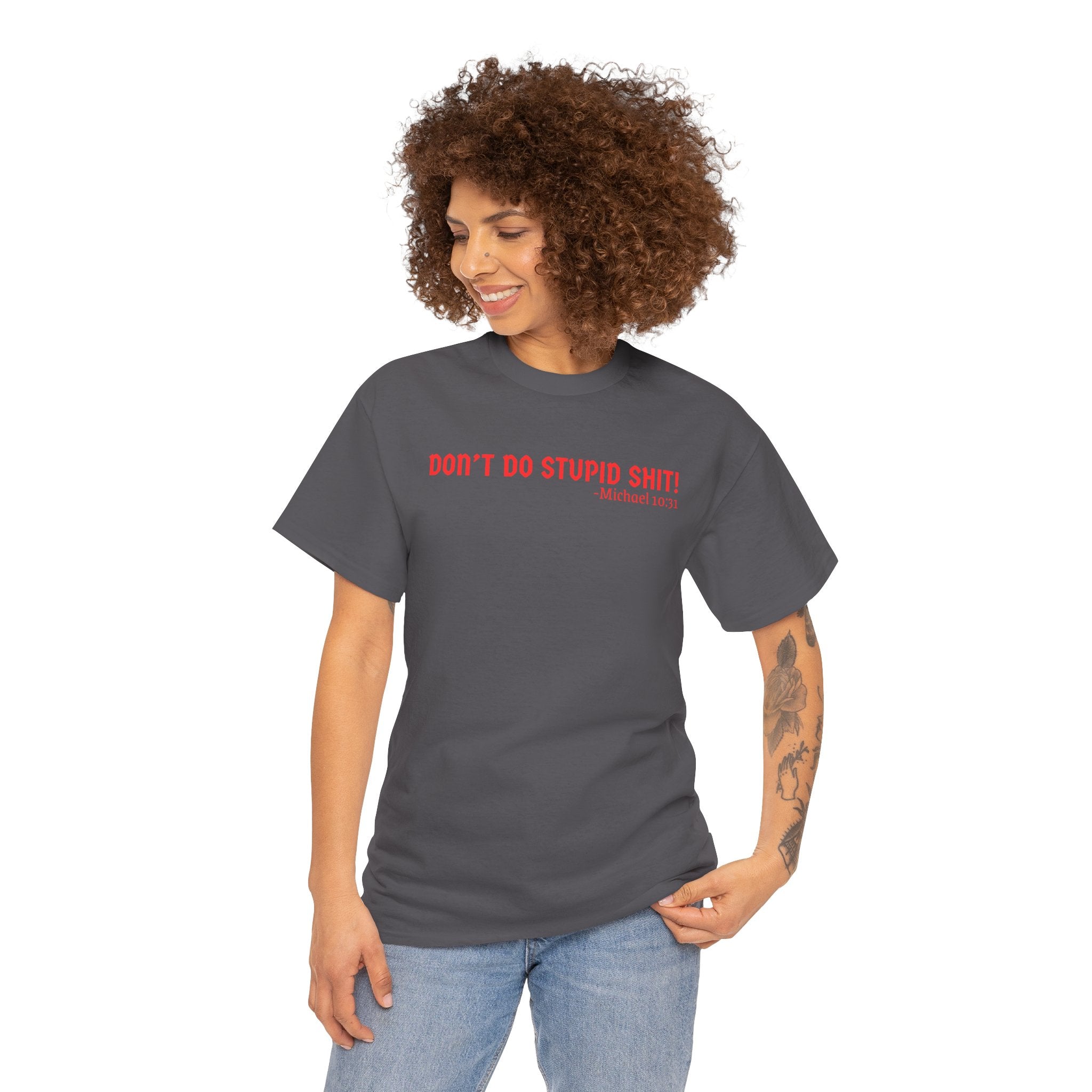 Funny quote tshirt- Unisex Heavy Cotton Tee, Funny T-Shirt, Casual Wear, Gift for Friends, Motivational Quote Tee, Everyday Humor Shirt