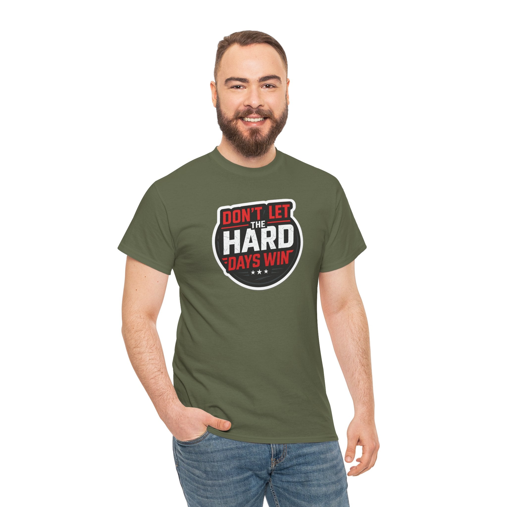 Don't Let the Hard Days Win Motivational T-shirt | Perfect for Casual Wear, Gifts, or Workouts, Positive Affirmations, Everyday Style