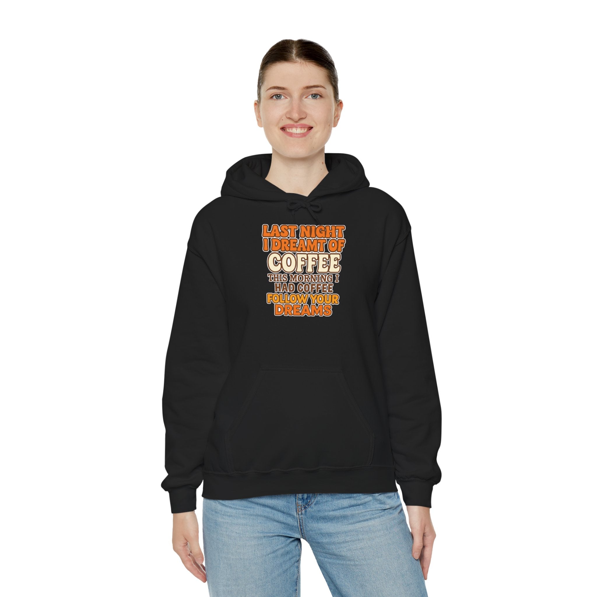 Dream of Coffee Follow Your Dreams Coffee-Inspired Unisex Hoodie, Cozy Sweatshirt Gift, Coffee Lover Sweatshirt, Perfect for Casual Days, Unique Graphic