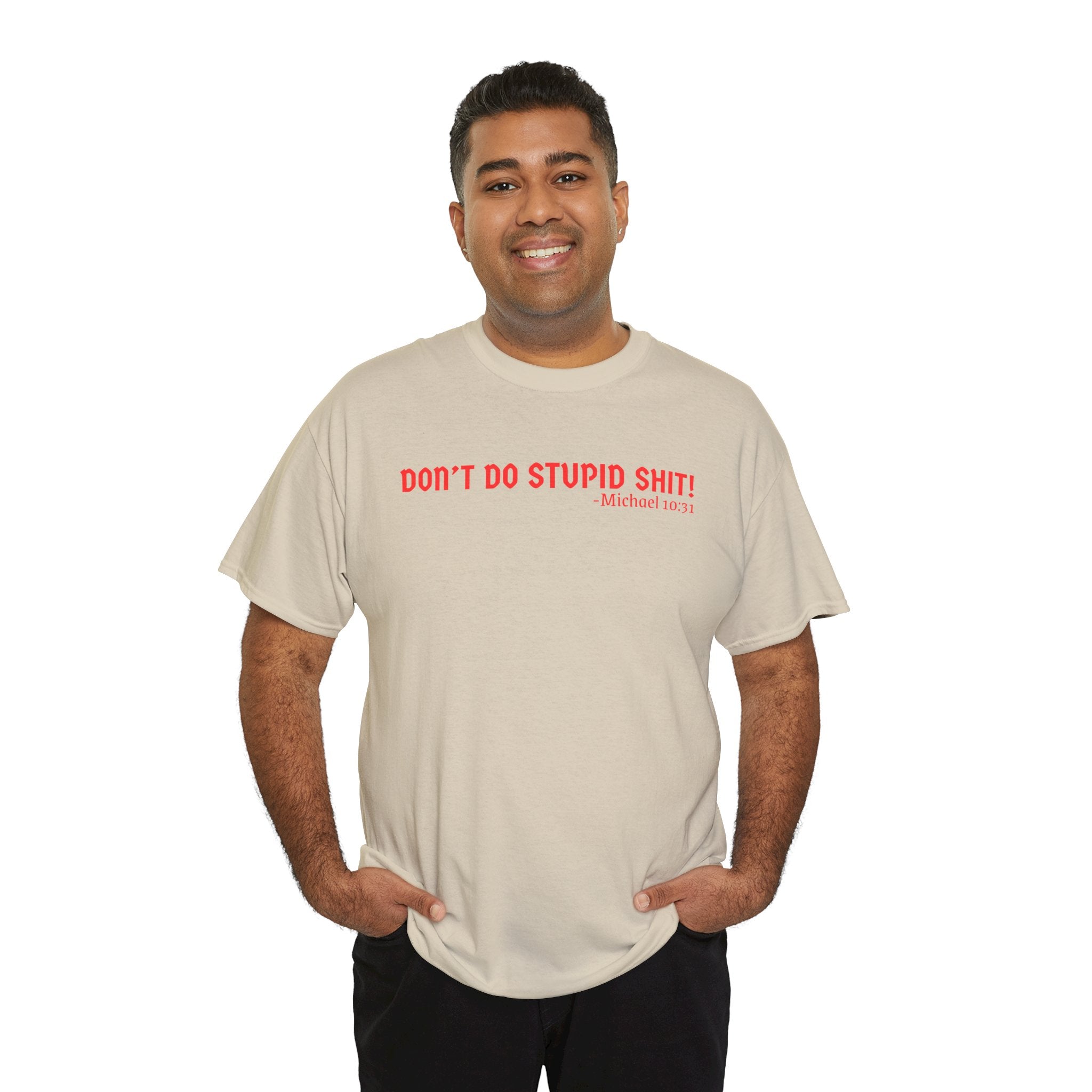 Funny quote tshirt- Unisex Heavy Cotton Tee, Funny T-Shirt, Casual Wear, Gift for Friends, Motivational Quote Tee, Everyday Humor Shirt