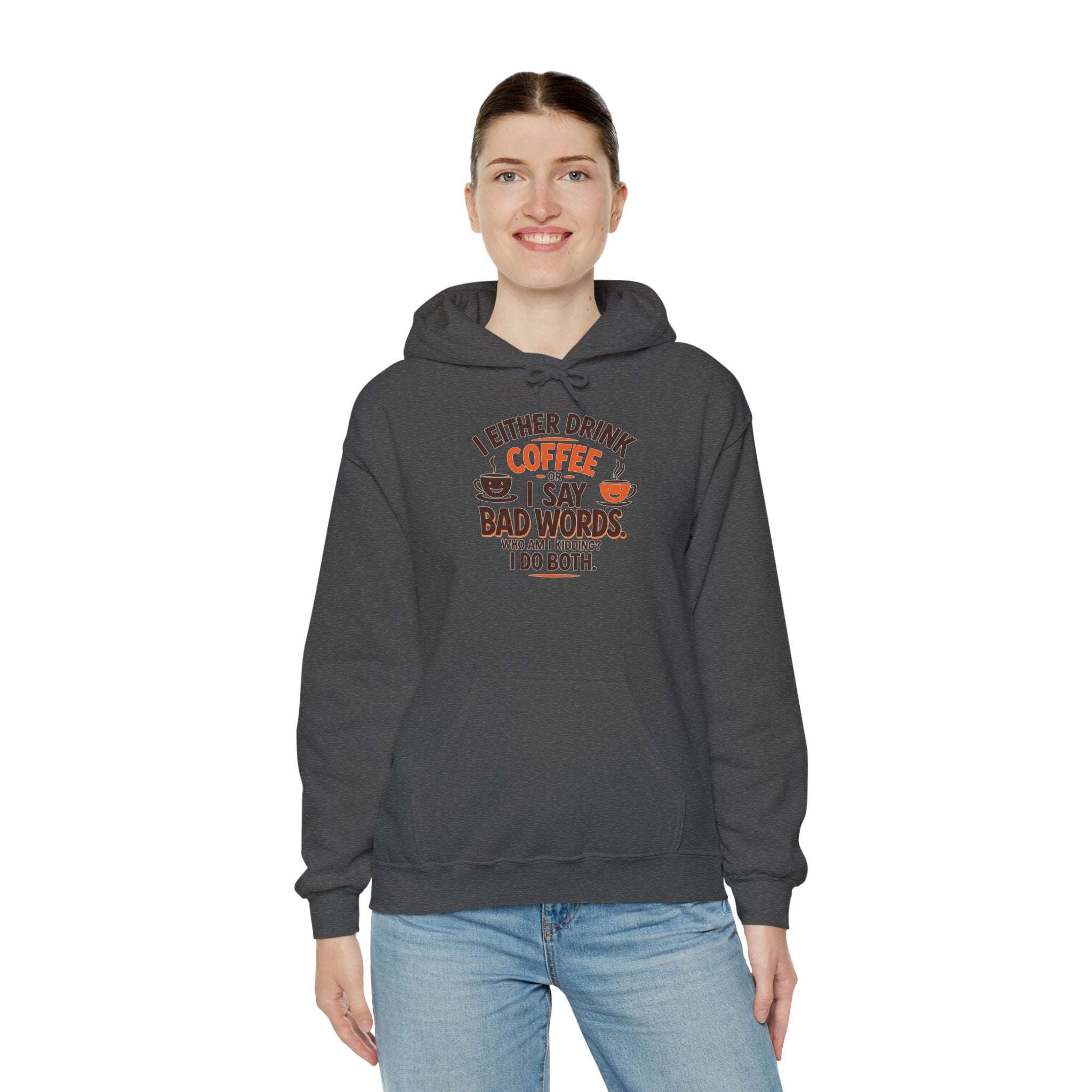 I drink coffee or say bad words, Coffee Lovers Hoodie - Unisex Funny Sweatshirt, Gift for Coffee Addicts, Unique Design, Great for Casual Wear, Perfect for Holidays