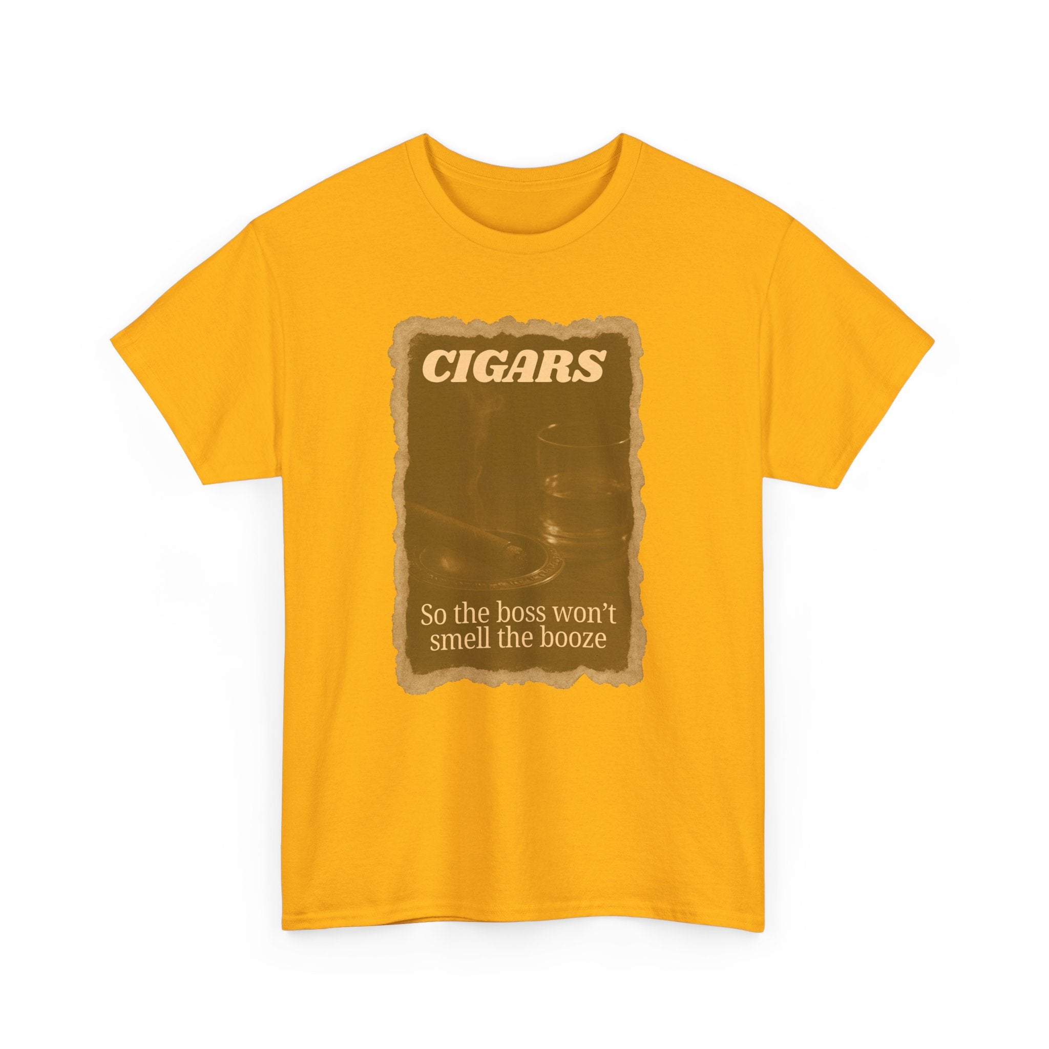 Vintage Cigar so Boss won't Smell the Booze Unisex Heavy Cotton T-shirt, Funny T-Shirt, Casual Wear, Perfect for Parties and Celebrations