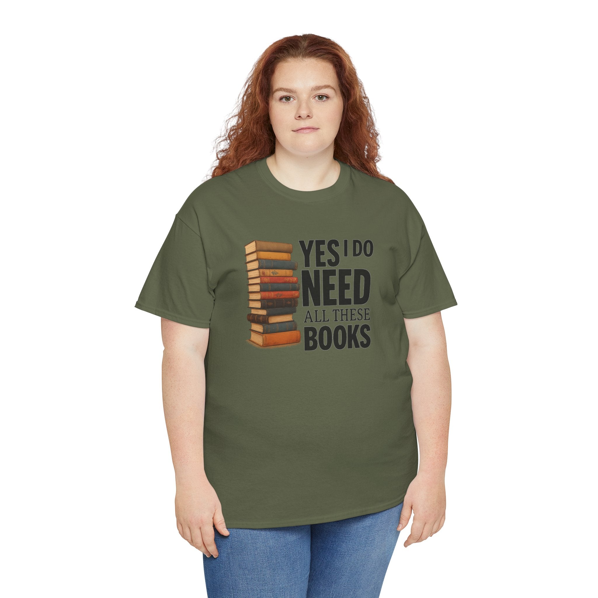 Yes, I Do Need All These Books T-shirt - Book Lover T-Shirt, Reading Gift, Library Enthusiast Shirt, Bookworm Apparel, Literary Humor Tee
