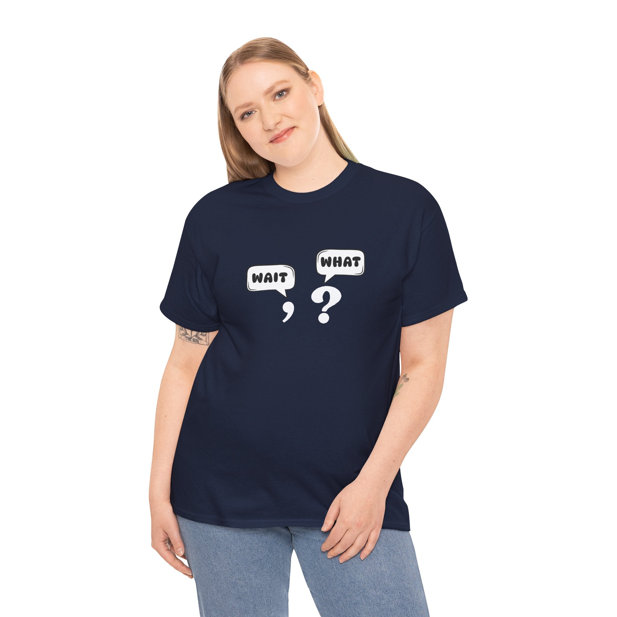 Unisex Tee with Whimsical Quote | Funny Cotton T-shirt for Casual Outings, Gift for Friends, Teachers, Nerds, Grammar, Birthday Present, Everyday Wear