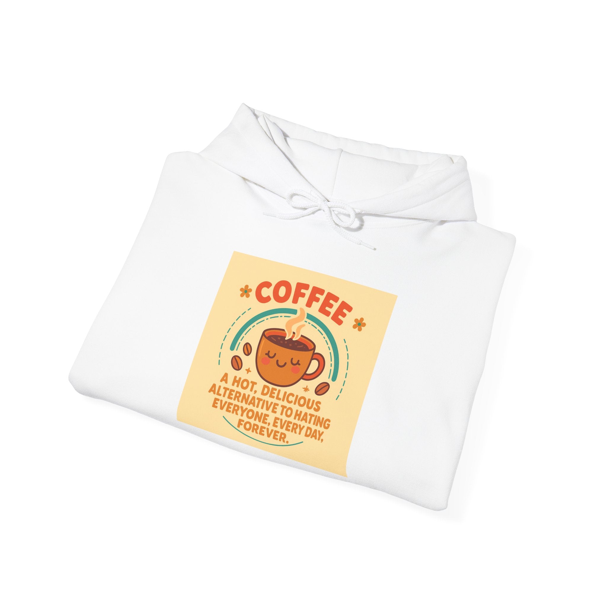 Cozy Coffee Lover's Hoodie, Autumn Sweatshirt, Funny Quote Hoodie, Casual Fall Apparel, Perfect Gift for Coffee Enthusiasts