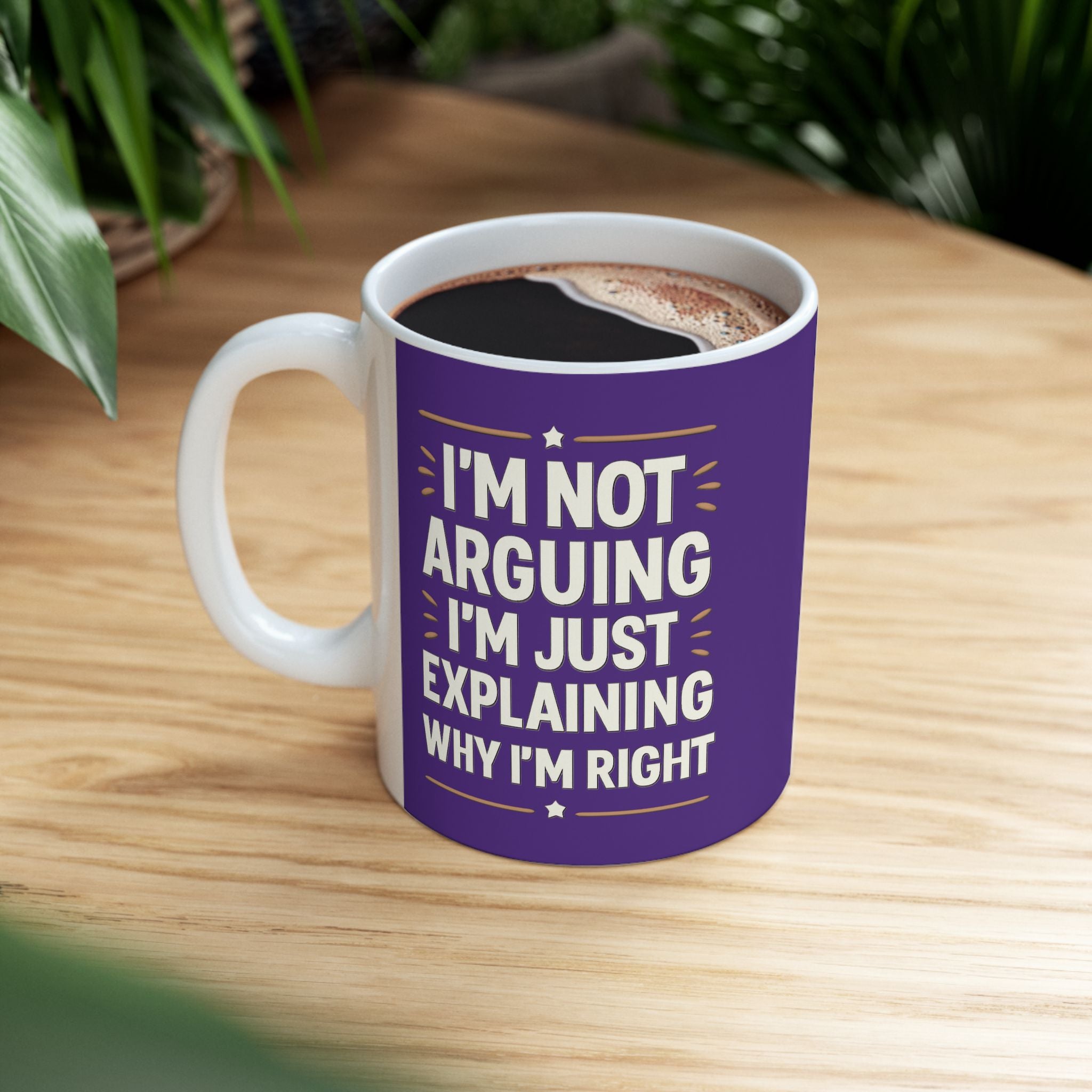I'm always right coffee mug, Funny Ceramic Coffee Mug, Humorous Gift for Friends, Ideal for Birthdays, Office Use, Personal Mug, Unique Present