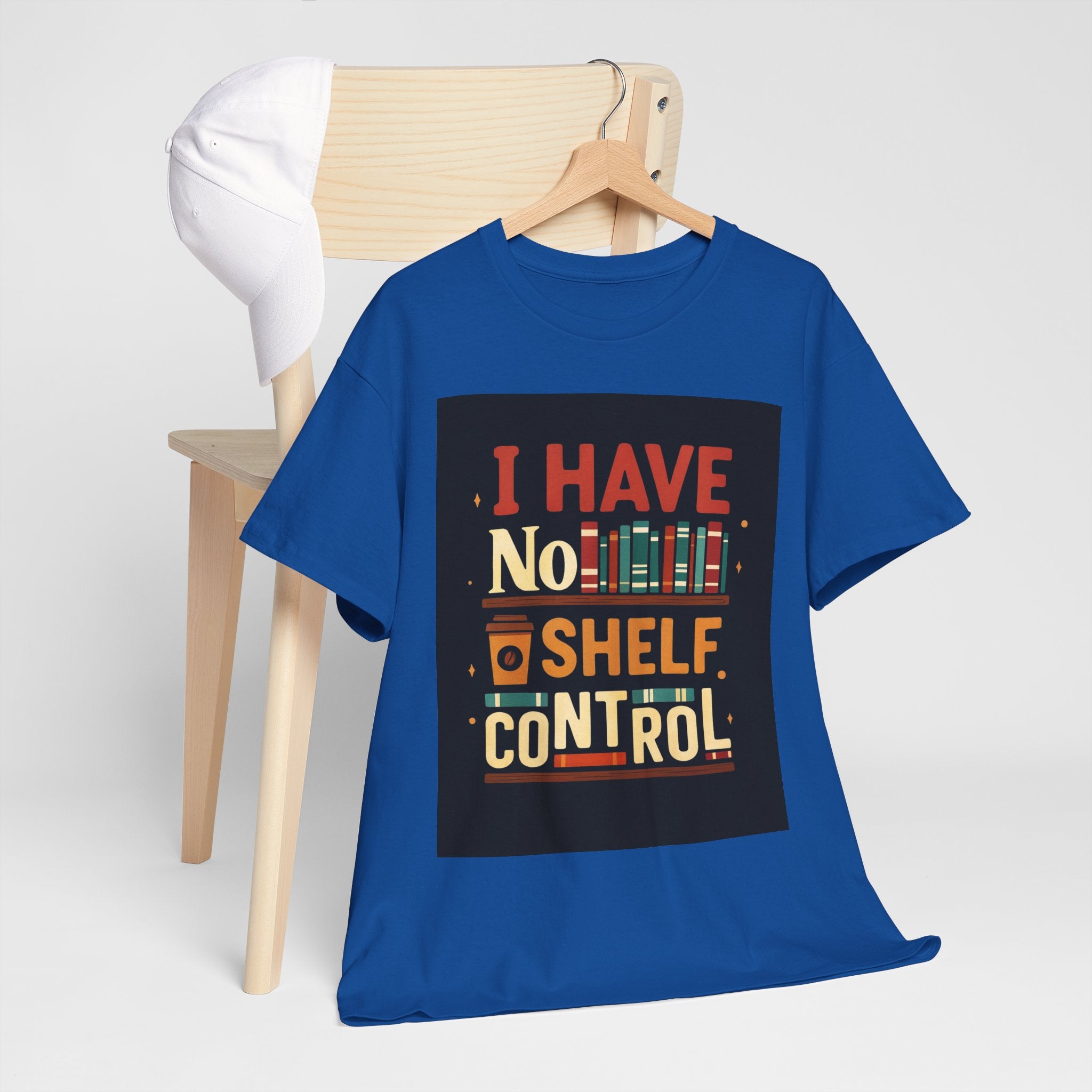 Book Lover's Humor Tee - I Have No Shelf Control, Gift for Readers, Bookish Apparel, Casual Wear, Funny T-Shirt