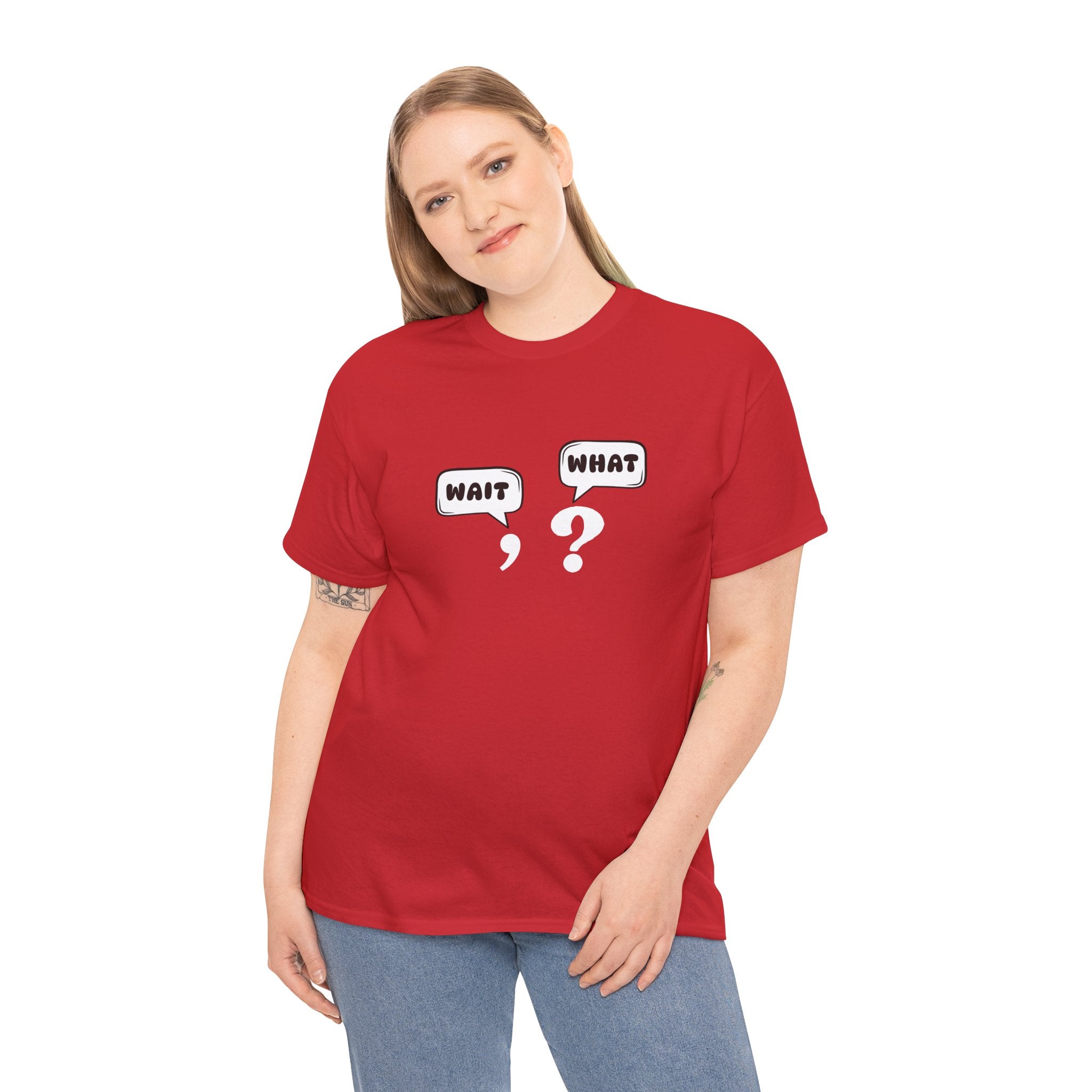 Unisex Tee with Whimsical Quote | Funny Cotton T-shirt for Casual Outings, Gift for Friends, Teachers, Nerds, Grammar, Birthday Present, Everyday Wear