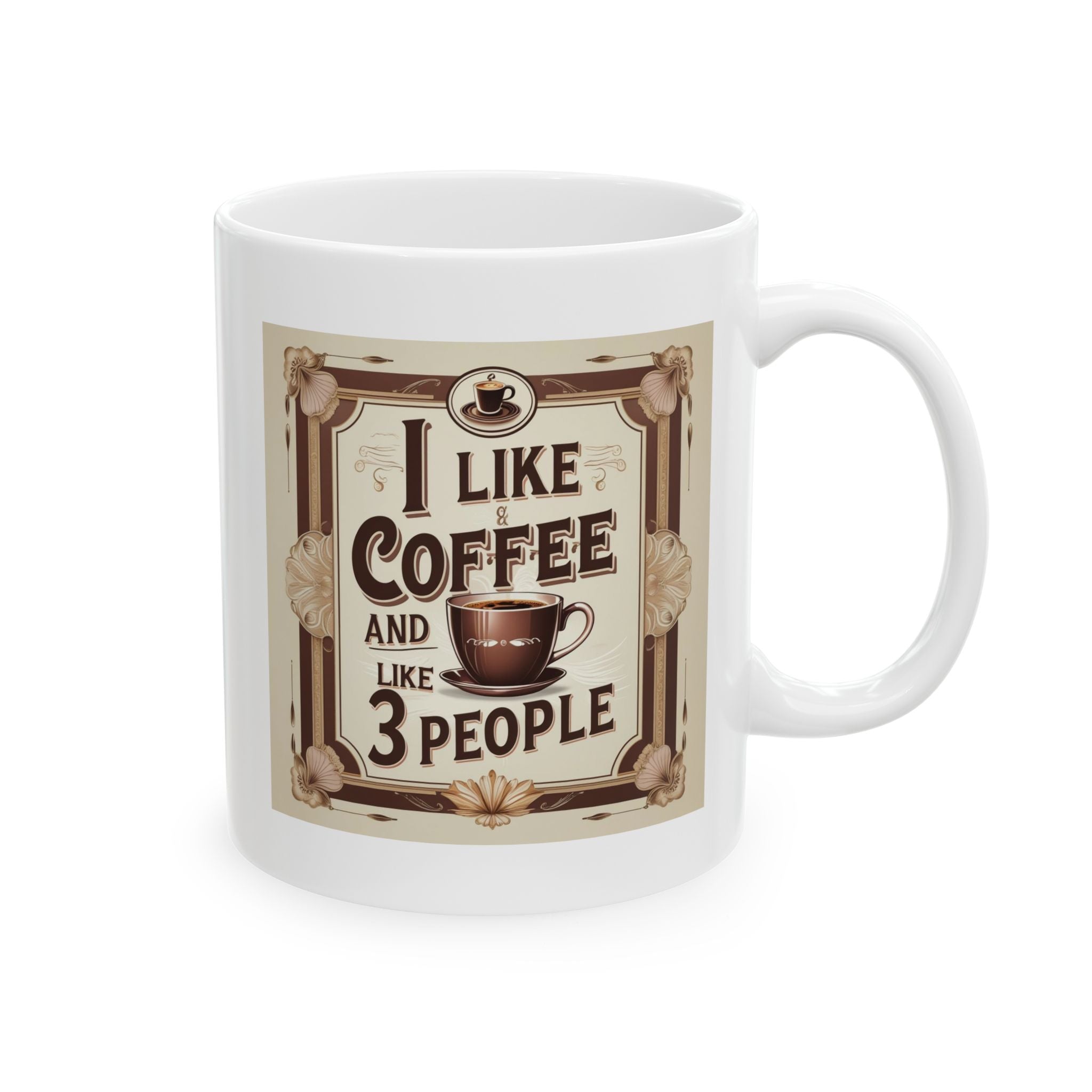 I like Coffee and 3 People - Vintage-Inspired Coffee Mug, Perfect for Coffee Lovers, Ideal Gift for Birthdays, Anniversaries, Home Decor, Rustic Kitchen