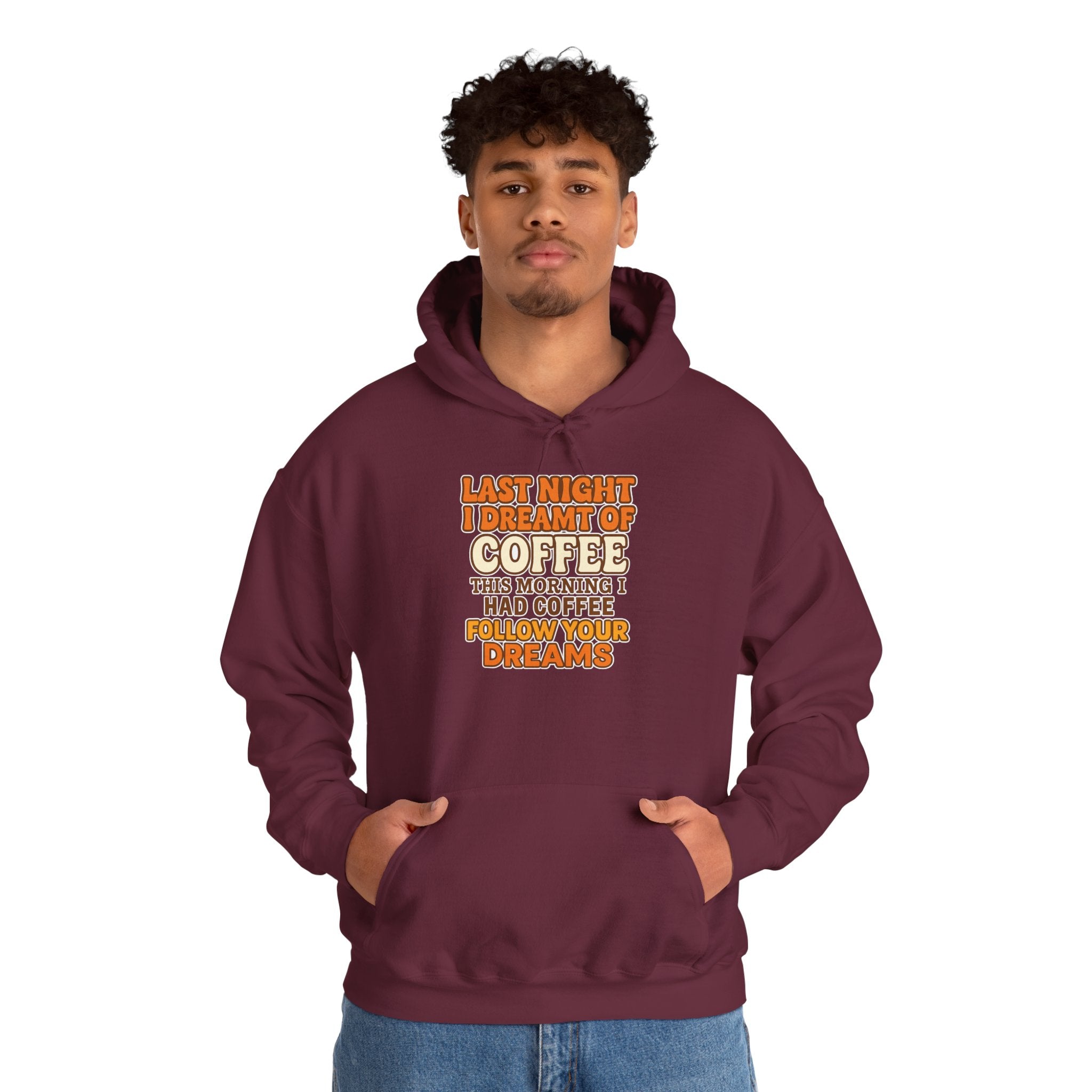 Dream of Coffee Follow Your Dreams Coffee-Inspired Unisex Hoodie, Cozy Sweatshirt Gift, Coffee Lover Sweatshirt, Perfect for Casual Days, Unique Graphic