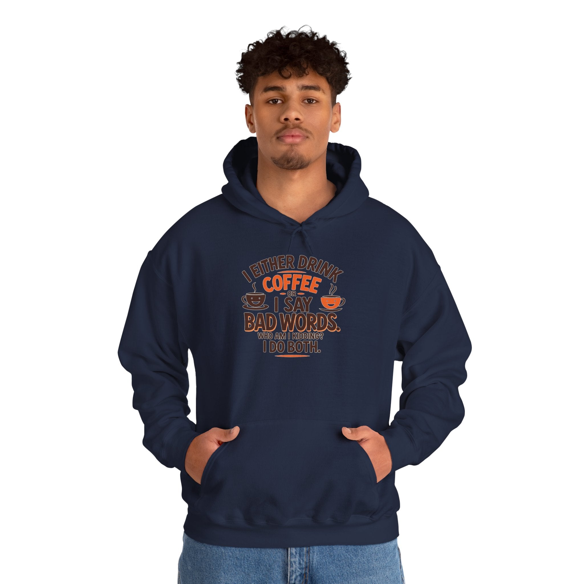 I drink coffee or say bad words, Coffee Lovers Hoodie - Unisex Funny Sweatshirt, Gift for Coffee Addicts, Unique Design, Great for Casual Wear, Perfect for Holidays