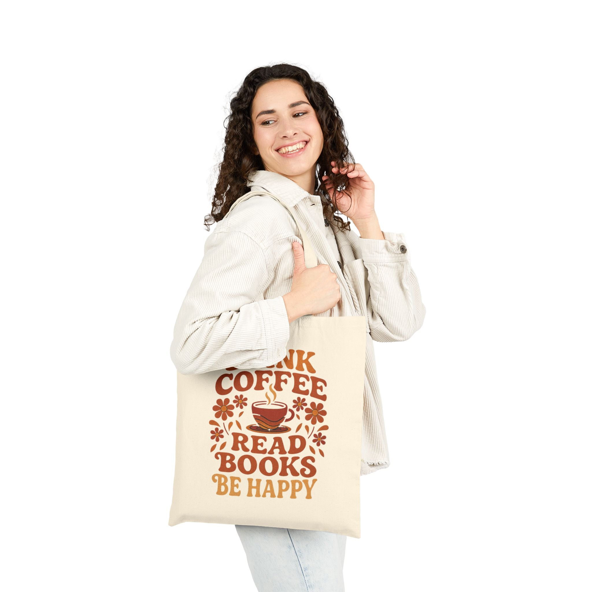DRINK COFFEE BE HAPPY Coffee Lover's Motivational Tote Bag - Read Books, Bookish Gift, Literary Tote, Bookstore Bag, Eco-Friendly Shopping Bag