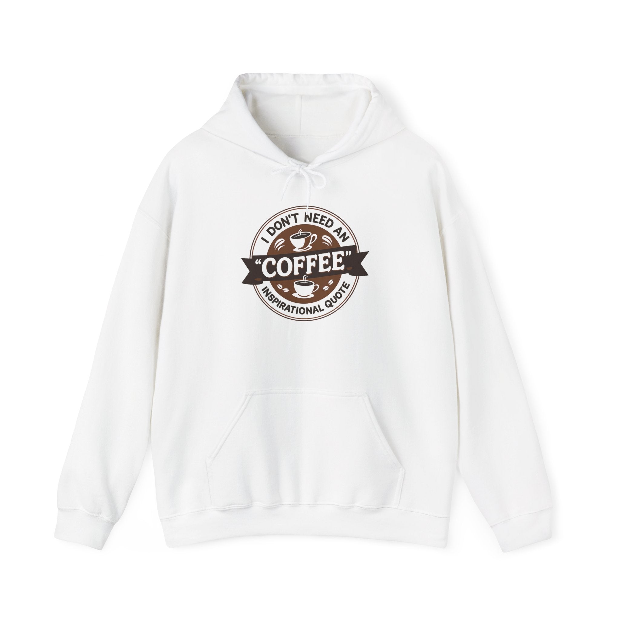 No Inspirational Quotes, just Coffee - Coffee Lovers Unisex Hoodie, Cozy Sweatshirt for Coffee Enthusiasts, Gift for Birthdays, Relaxed Vibe, Perfect for Chill Days