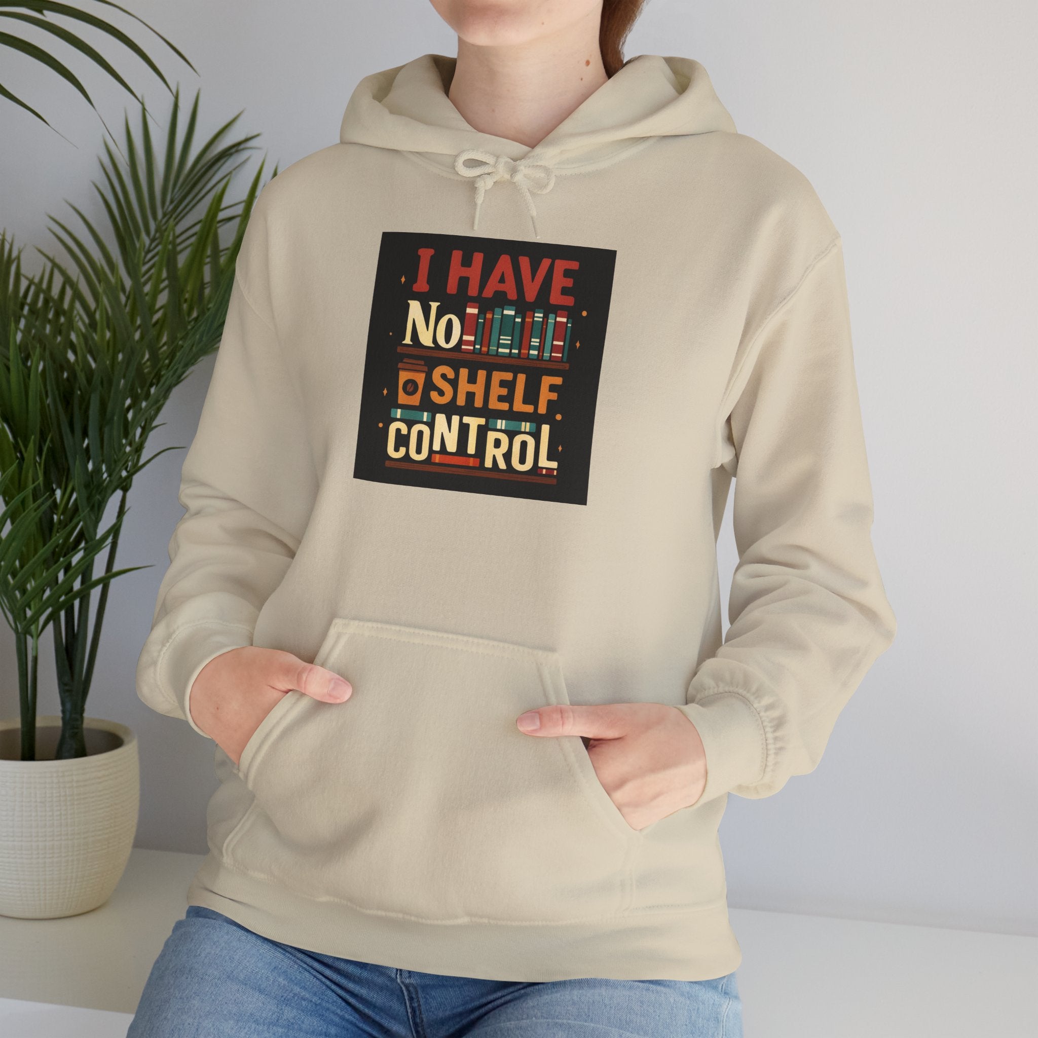 I Have No Shelf Control Hoodie, Cozy Sweatshirt, Funny Gift for Book Lovers, Literary Apparel, Comfortable Casual Wear