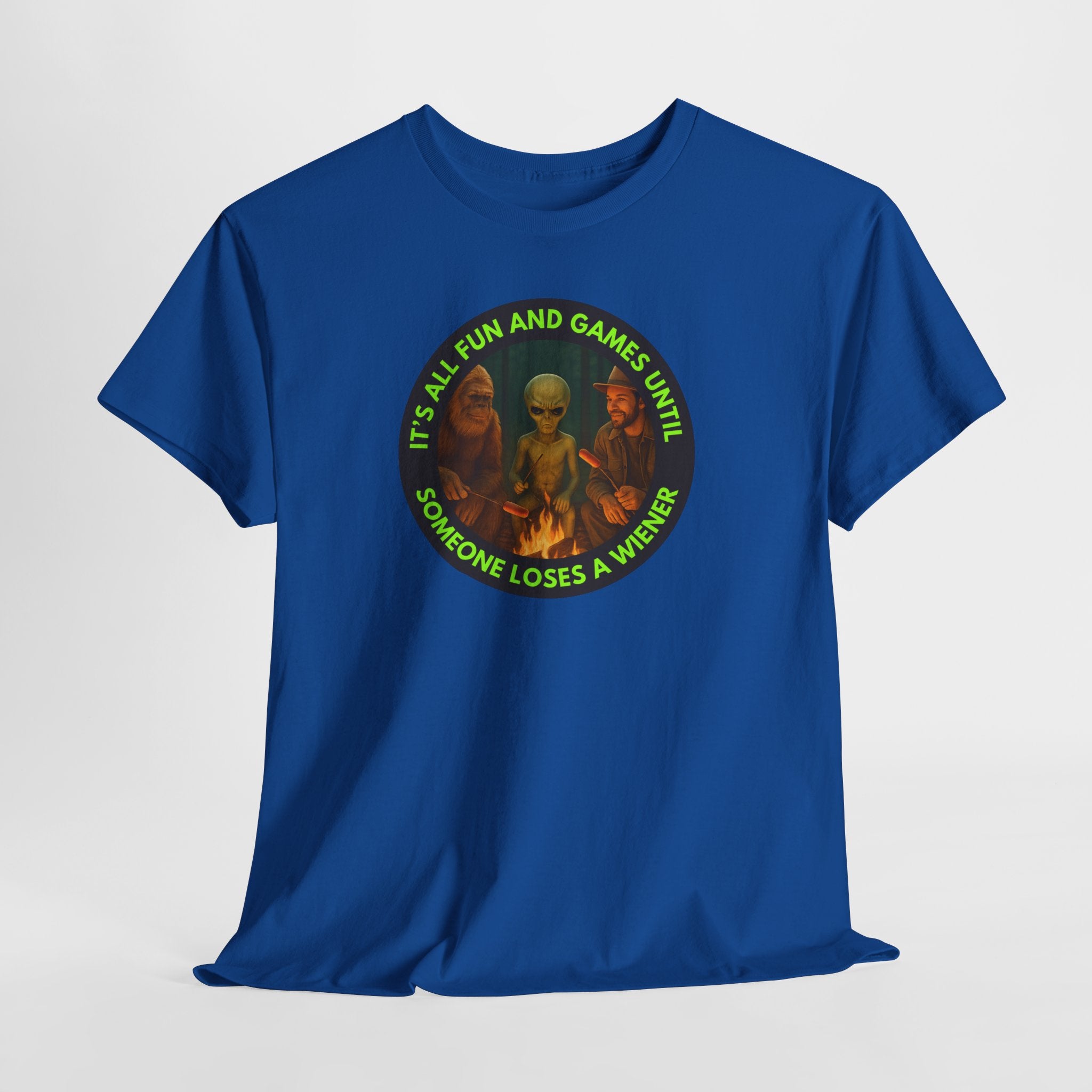 It's All Fun and Games Until... Funny Alien Camping T-shirt, Gift for Gamers, Casual Wear, Unique Statement