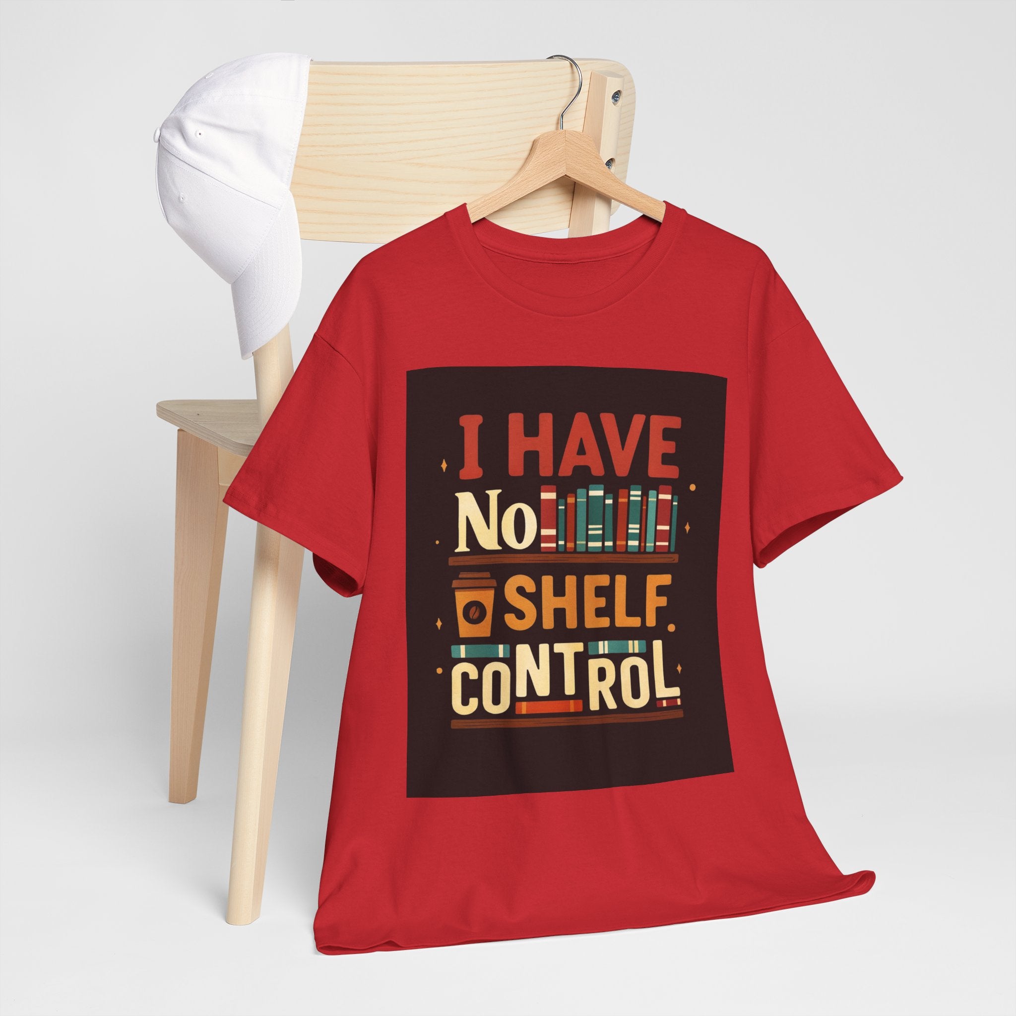 Book Lover's Humor Tee - I Have No Shelf Control, Gift for Readers, Bookish Apparel, Casual Wear, Funny T-Shirt