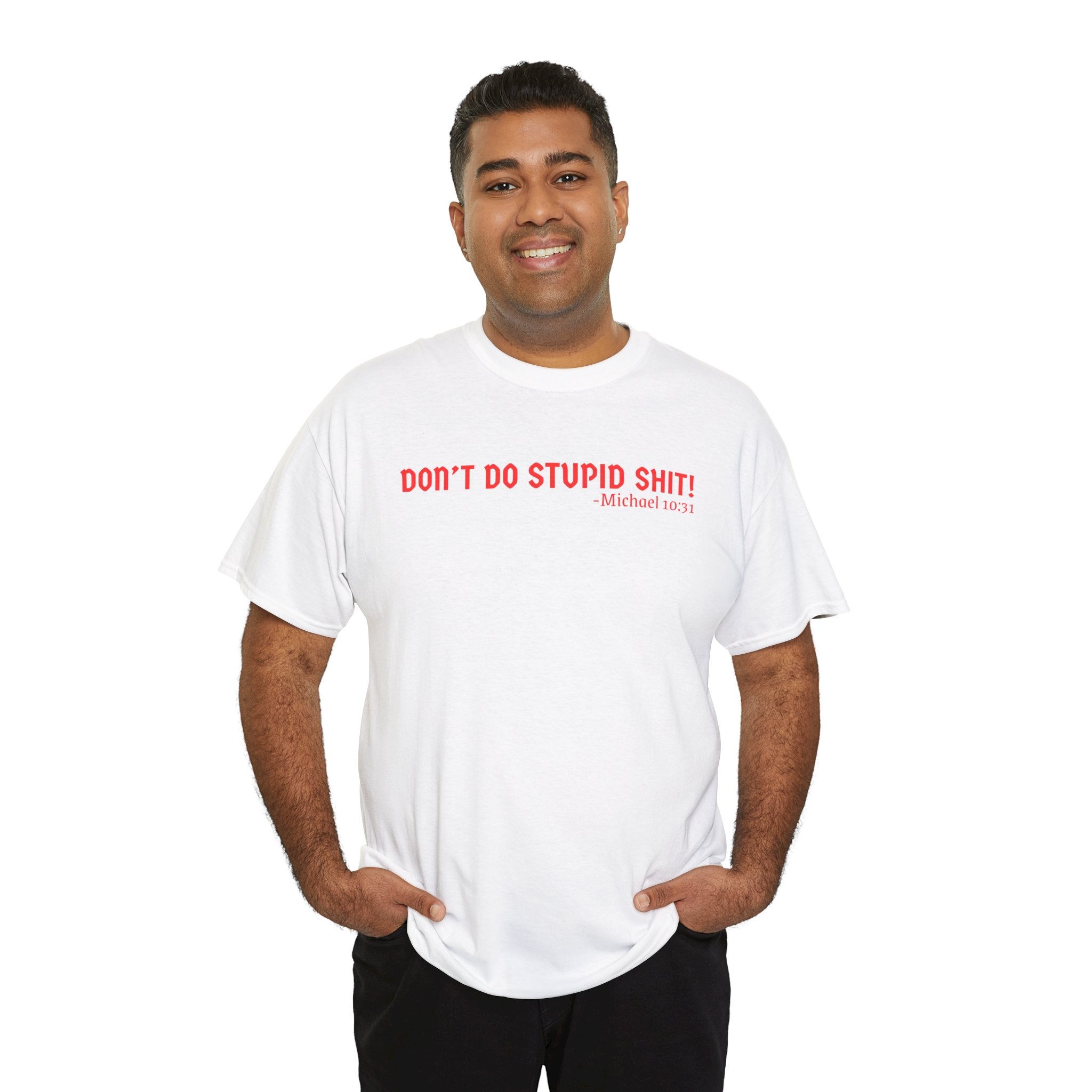 Funny quote tshirt- Unisex Heavy Cotton Tee, Funny T-Shirt, Casual Wear, Gift for Friends, Motivational Quote Tee, Everyday Humor Shirt