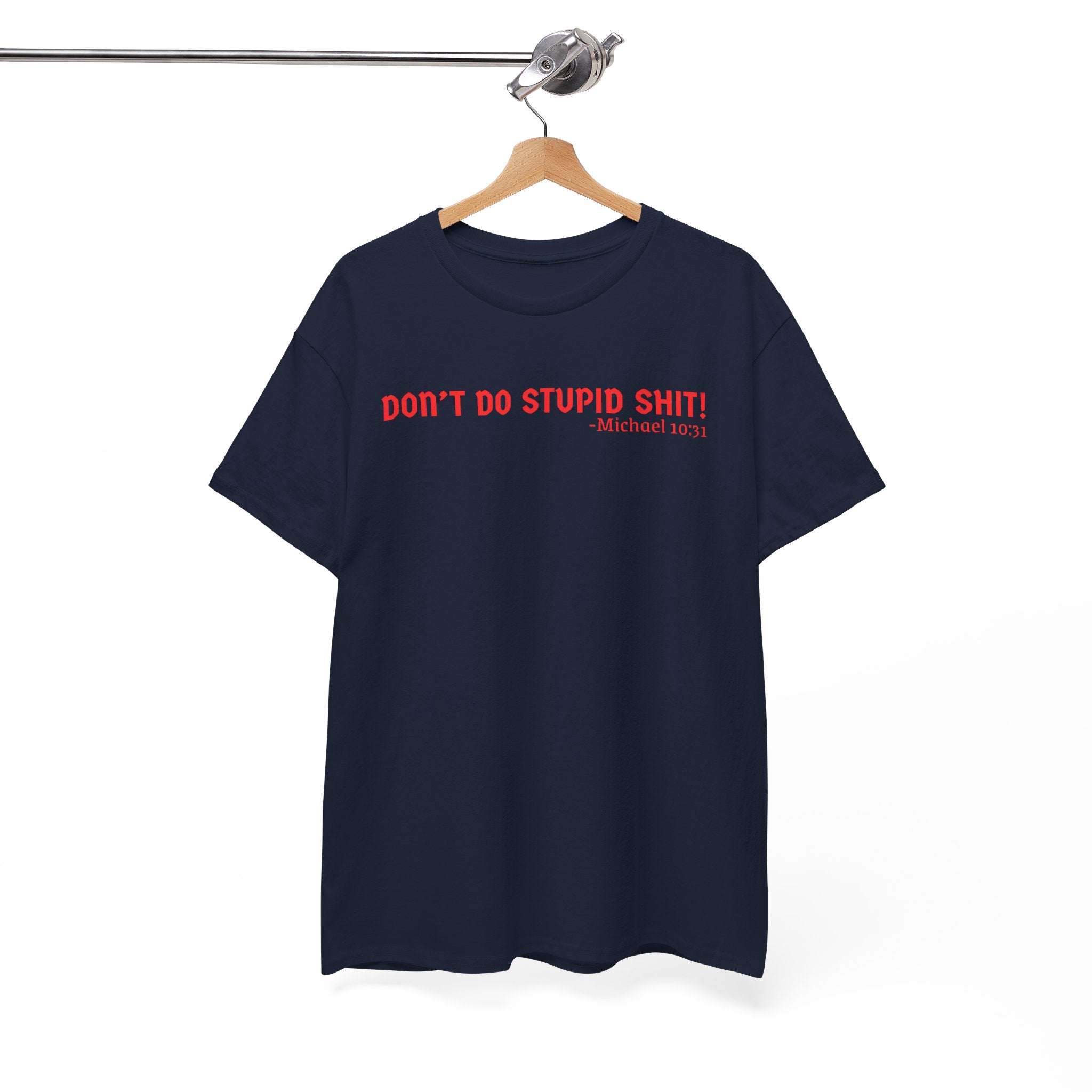 Funny quote tshirt- Unisex Heavy Cotton Tee, Funny T-Shirt, Casual Wear, Gift for Friends, Motivational Quote Tee, Everyday Humor Shirt